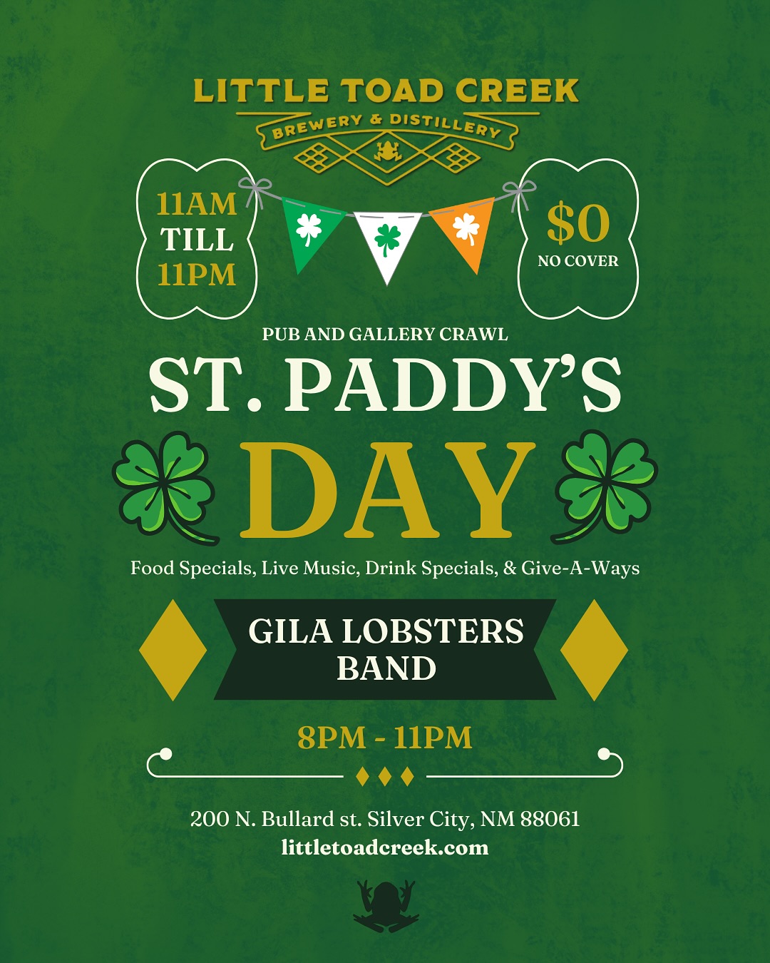 π Get Ready for the Ultimate St. Paddyβs Day Celebration in Silver City! π
Join us at Little Toad Creek Brewery & Distillery for a full day of Irish-inspired fun, live music, great food, and festive drinks! Whether youβre crawling through the best bars and galleries in town or indulging in our special St. Paddyβs Day menu, this is one celebration you donβt want to miss!
π
March 17th, 2025
β° 11 AM - 11 PM
πΆ Live Music by Gila Lobsters Band | 8 PM - 11 PM
π 200 N. Bullard St., Silver City, NM
π° No Cover Charge!
π» Pub & Gallery Crawl Details:
Visit participating locations, grab your βCrawl Cardβ, and collect four stickers from different spots to earn a FREE St. Paddyβs pint glass (while supplies last)! πβ¨
π₯ St. Paddyβs Day Menu
Enjoy Irish classics like Corned Beef & Cabbage, Stout Stew, and Bread Puddingβall made in-house with love!
π Whether youβre here for the drinks, the food, or the fun, letβs make this St. Paddyβs Day one to remember! Tag your crew and get ready to celebrate! ππ
#StPaddysDay #SilverCityNM #PubCrawl #LittleToadCreek #LiveMusic #IrishVibes