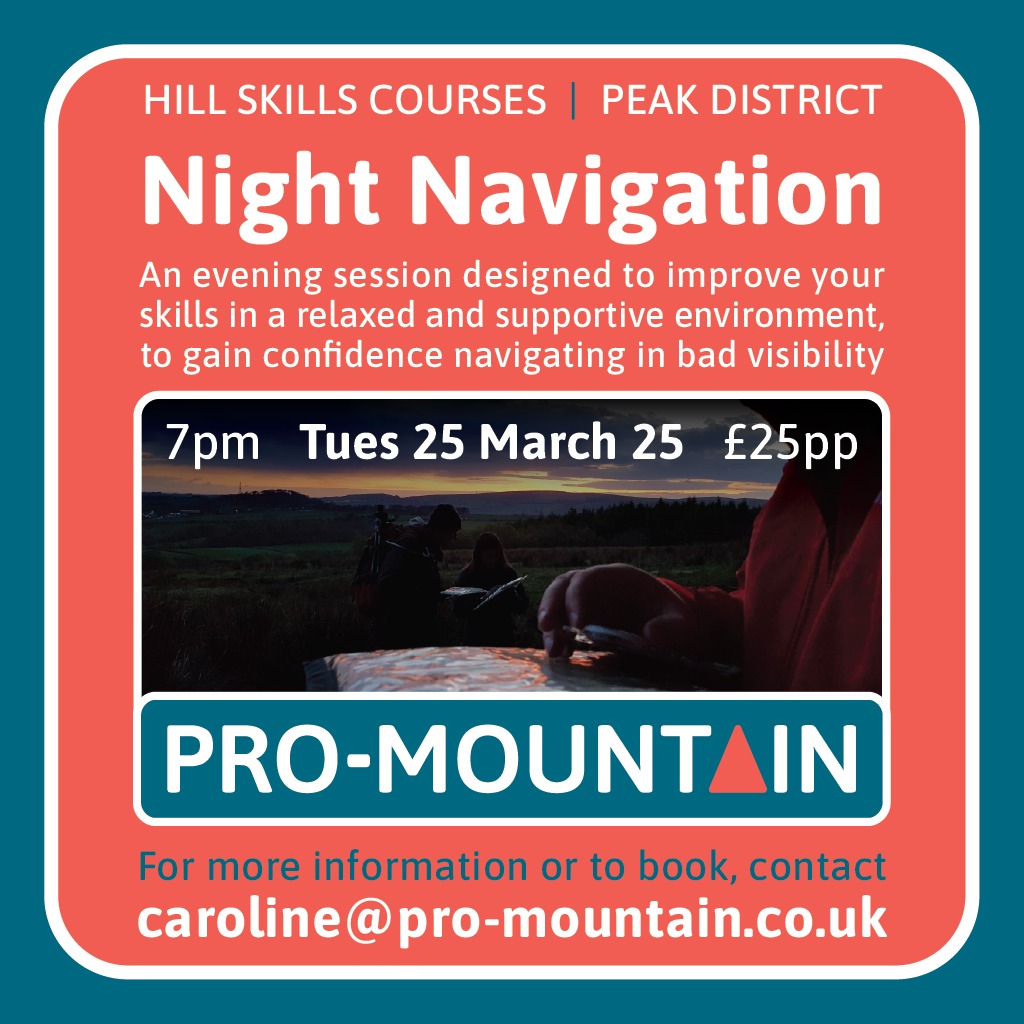 NOW BOOKING!
Hill Skills 3 | Night Navigation | 25 March
3 hours of fun in the dark, in the Peak District!
Build your map and compass skills in a supportive and relaxed session. Only £25 per person.
Contact caroline@pro-mountain.co.uk for more info or to book your place.
#navigation #navigationskills #mapskills #mapreading #micronavigation #nightnavigation #compassskills #hillskills #mapandcompass #mountaintraining #mountainsafety #darkartsofthecompass Pro-Mountain
