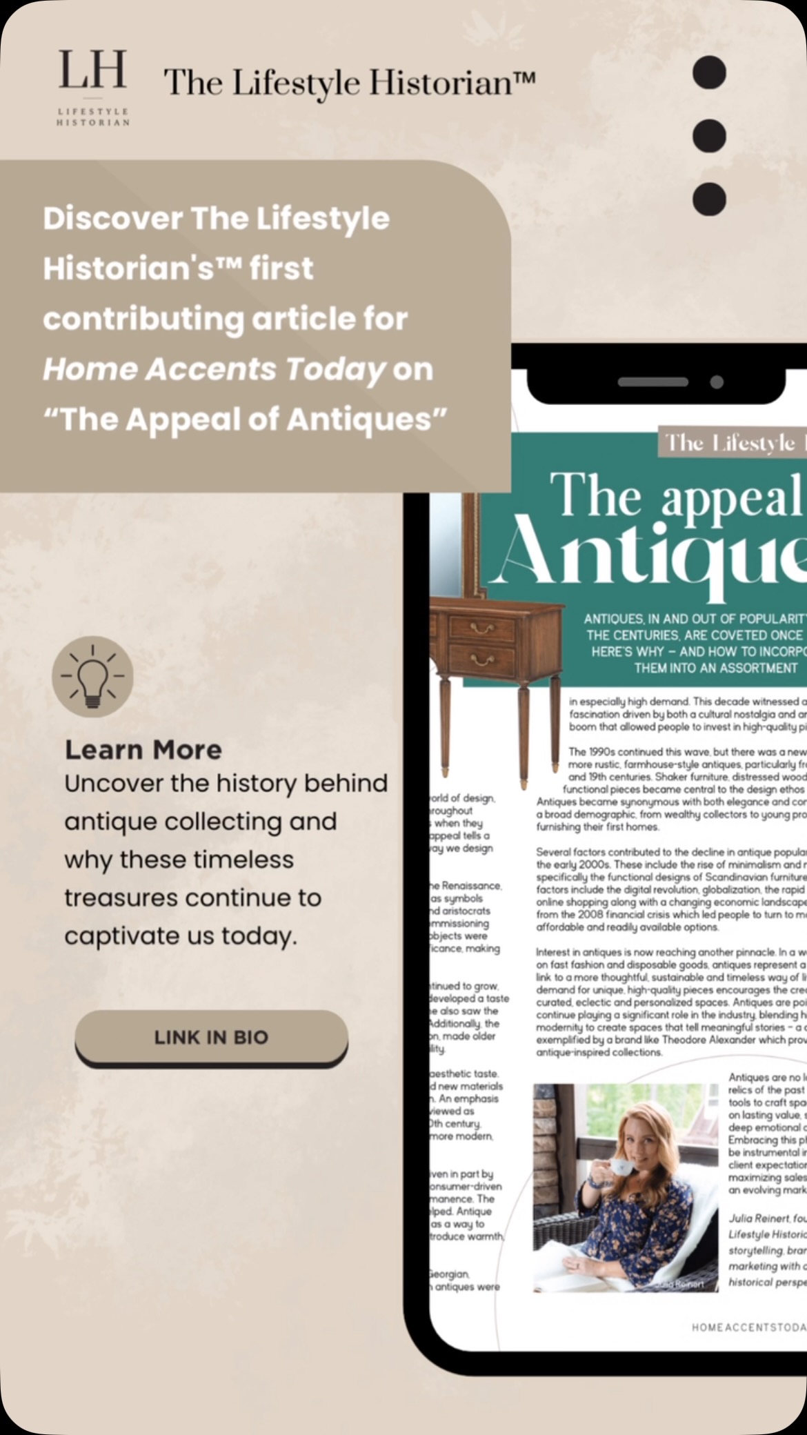 So thrilled and honored to share The Lifestyle Historian’s first contributing article for Home Accents Today on “The Appeal of Antiques”!
Antiques have always had a fascinating journey — their popularity has ebbed and flowed over centuries. In this article, I explore when and how antique collecting has been a part of design trends, and why these timeless treasures continue to captivate us today.
💡 Check out the full article now (link in bio) to uncover the history behind antique collecting and design!