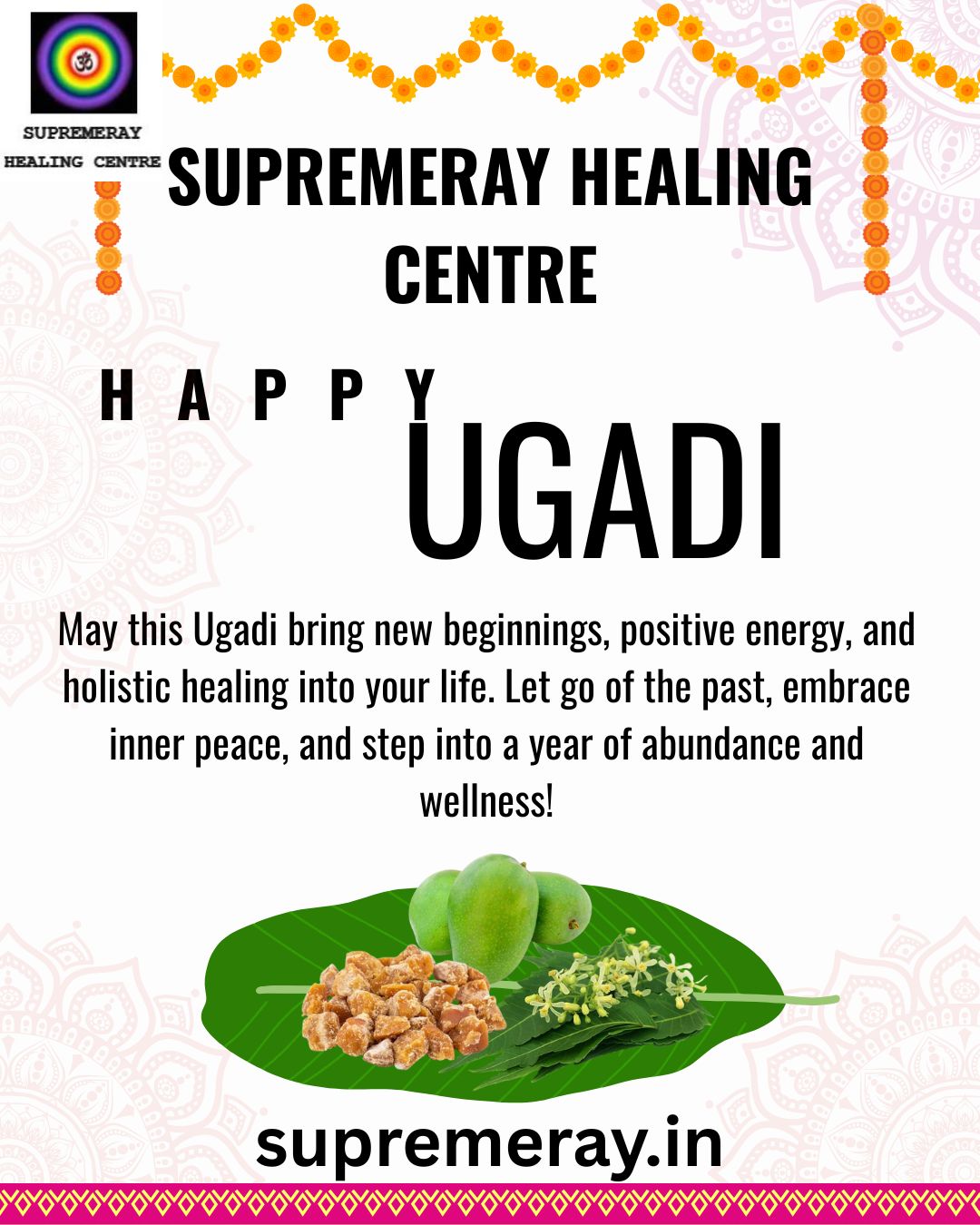 🌿✨ Wishing You a Prosperous & Healing Ugadi! ✨🌿
As we welcome the New Year with Ugadi, let’s embrace new beginnings, positive energy, and holistic healing. Just like Reiki, Theta Healing, and Hypnotherapy bring balance and harmony to your life, Ugadi symbolizes a fresh start filled with peace, wellness, and prosperity.
May this Ugadi bring renewed energy, emotional well-being, and inner peace to you and your loved ones. Let go of past worries, heal from within, and step into a year of abundance and positivity!
Happy Ugadi from Supremeray Healing Centre!
#HappyUgadi #Ugadi2025 #NewBeginnings #ReikiHealing #HolisticWellness #EnergyHealing #ThetaHealing #Hypnotherapy #SpiritualGrowth #SupremerayHealingCentre