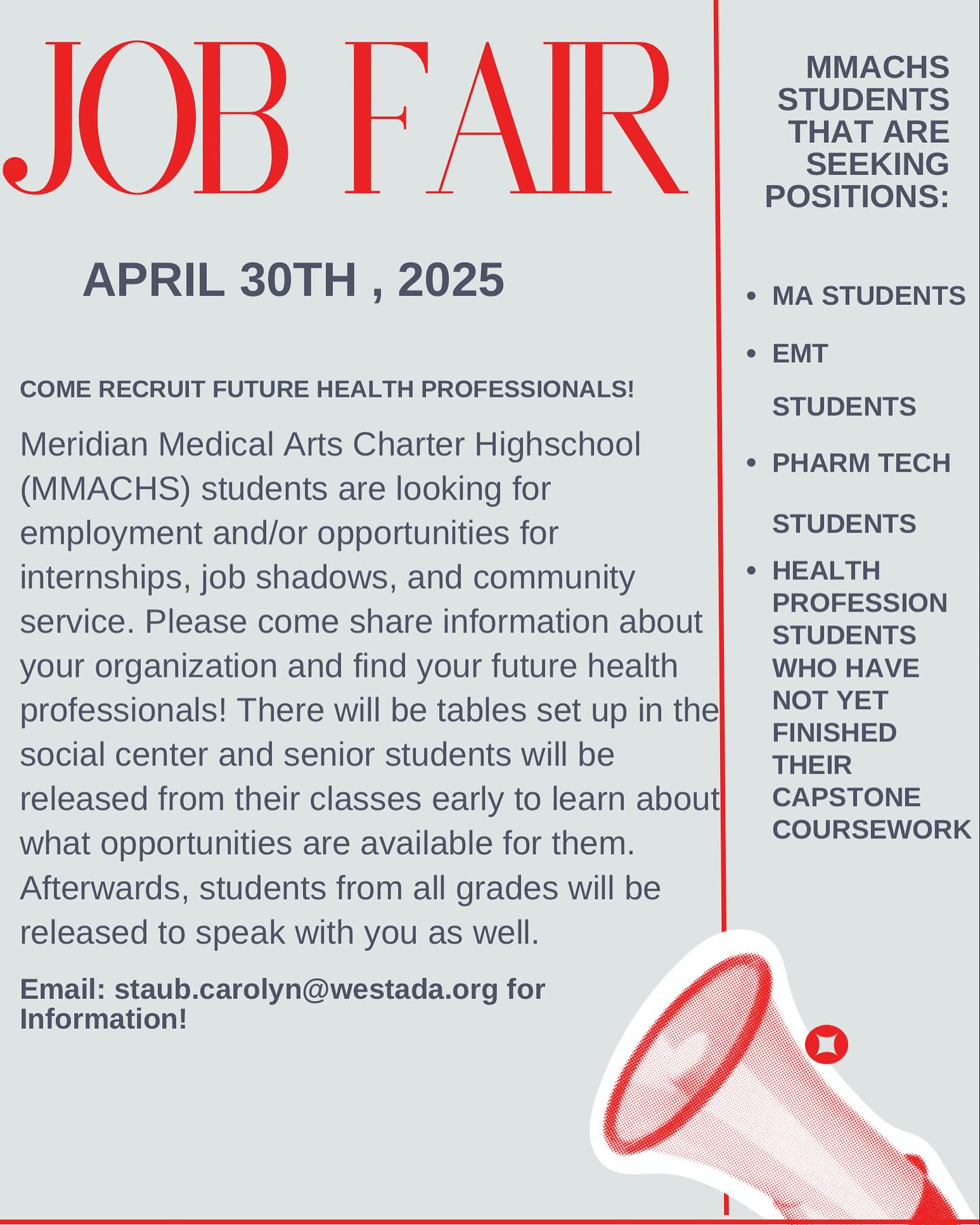 Interested in recruiting some amazing future health professionals? Reach out to our CTE administrator Carie Staub to participate in our annual job fair!