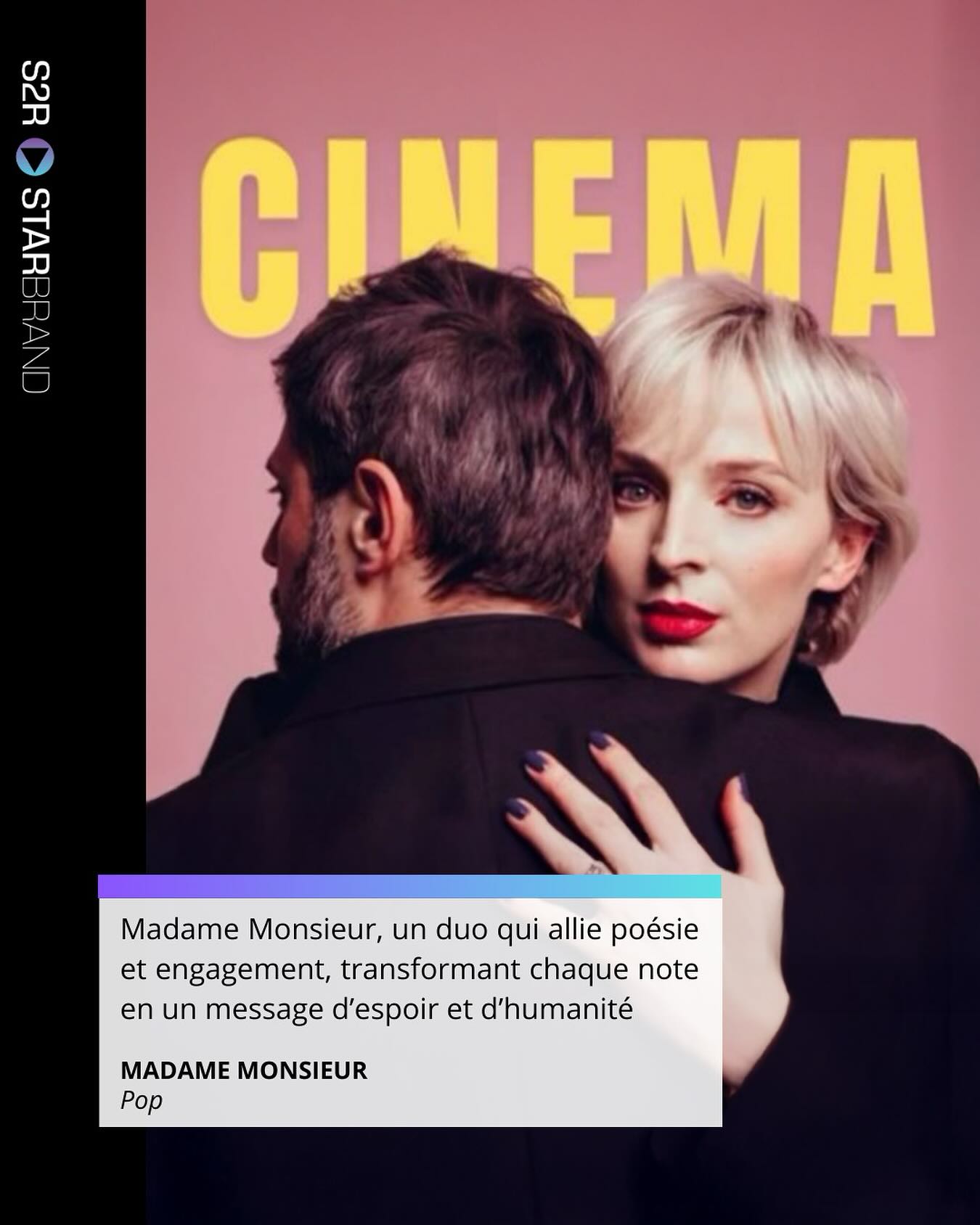 #artisteasuivre S2R STARBRAND fait découvrir des artistes aux marques, de nouveaux ADN talents qui feront la une dans un futur proche !
💫 Redécouvrez @madamemonsieur, duo formé par Émilie Satt et Jean-Karl Lucas. Madame Monsieur mélange avec finesse pop et textes engagés, racontant des histoires qui touchent en plein cœur. 💖
✨Après avoir ému la planète avec « Mercy », leur titre poignant qui a marqué l’Eurovision 2018, Madame Monsieur est de retour avec un tout nouveau single : « Cinéma ». 🎬🎶✨
🎶 « Cinéma », un titre entre nostalgie et passion
Sur une basse ronde et dansante, des claviers 80s envoûtants, Madame chante pour la première fois en duo avec Monsieur. Cette chanson capture l’intensité du premier amour adolescent, entre passion brûlante et souvenirs électrisants, transformant ces instants en véritables scènes cinématrographiques. 🎞️🔥
#s2rstarbrand #musicstudio #talent #madamemonsieur #brand #agency #pop #cinéma #nouvellemusique #mercy #emotion #nostalgie
Photographe | @kevin millet