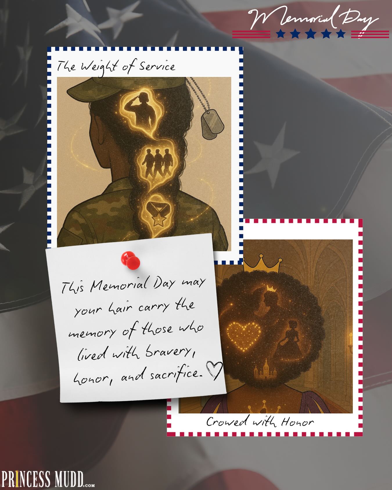 At Princess Mudd, we believe your hair holds memories, this Memorial Day, let’s all remember those who made the ultimate sacrifice so that we all can live fearlessly free. #memorialday