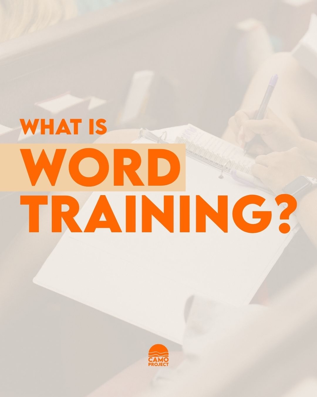 What is Word Training?
On CAMO Project, one night a week is designated to teaching the students how to correctly read, study and interpret God's Word. These times help students have a conviction to abide in God's Word and apply it to their lives.