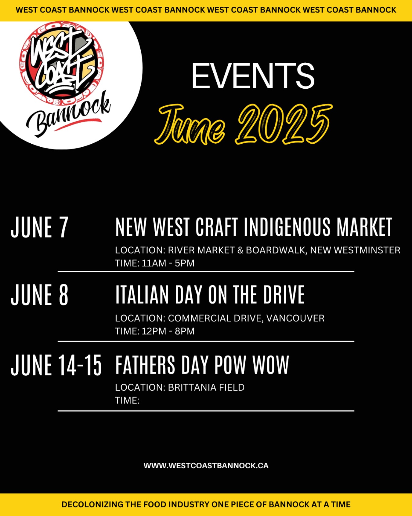 🔥 JUNE IS PACKED 🔥
Catch West Coast Bannock all month long at these amazing events:
📍 June 7 – New West Craft Indigenous Market
🕚 11AM–5PM | River Market, New Westminster
📍 June 8 – Italian Day on The Drive
🕛 12PM–8PM | Commercial Drive, Vancouver
📍 June 14–15 – Father’s Day Pow Wow
📍 Britannia Field | ⏰ Times TBA
From bannock tacos to our brand new canoli cream bannock bites (yes, really) — we’re bringing bold Indigenous flavours to every corner of the city.
Come through. Come hungry. Come support!
#WestCoastBannock #BannockKing #IndigenousFoodTruck #JuneEvents #SupportIndigenousBusiness #DecolonizeYourPlate #VancouverEats #BannockTacos #PowwowSeason