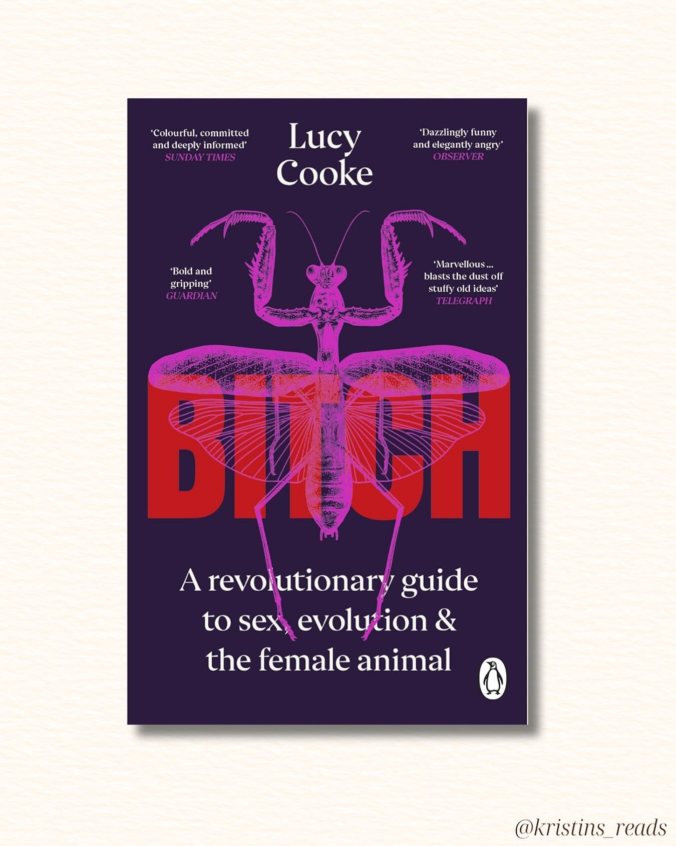 Bitch, Lucy Cooke ♀️
I LOVED this book! 11/10 for voice, amazing animal facts and anecdotes from Cooke’s life.
Zoologist Lucy Cooke takes a sledgehammer to the sexist science that has long painted female animals—and by extension, women—as passive, docile, nurturing, and dull. Spoiler: they’re not. Cooke dismantles the assumptions that underpin the theories of evolutionary biology, dating back to Darwin—that females are (or should be) the meek counterparts to the active male agents of the species.
From murderous meerkats to polyamorous albatrosses and lesbian lizards, Cooke showcases just how wildly diverse and dynamic female behaviour is across the animal kingdom.
#BitchBook #LucyCooke #FeministScience #WomenInSTEM #ZoologyForEveryone #QueerNature #AnimalKingdom #Bookstagram #ScienceWriting #FemalesOfTheSpecies