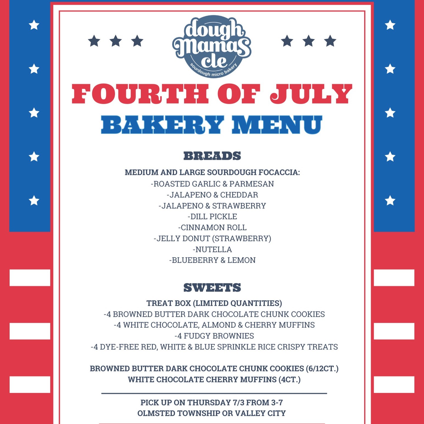 ❤️🤍💙ATTN: Bread Lovers!
Our Fourth of July Focaccia and Sweets menu opens TOMORROW at 10am and will close this Sunday at 8pm. Make sure you are signed up for text notifications through www.hotplate.com/doughmamas.cle so you don't miss the chance to snag some goods for your celebrations!