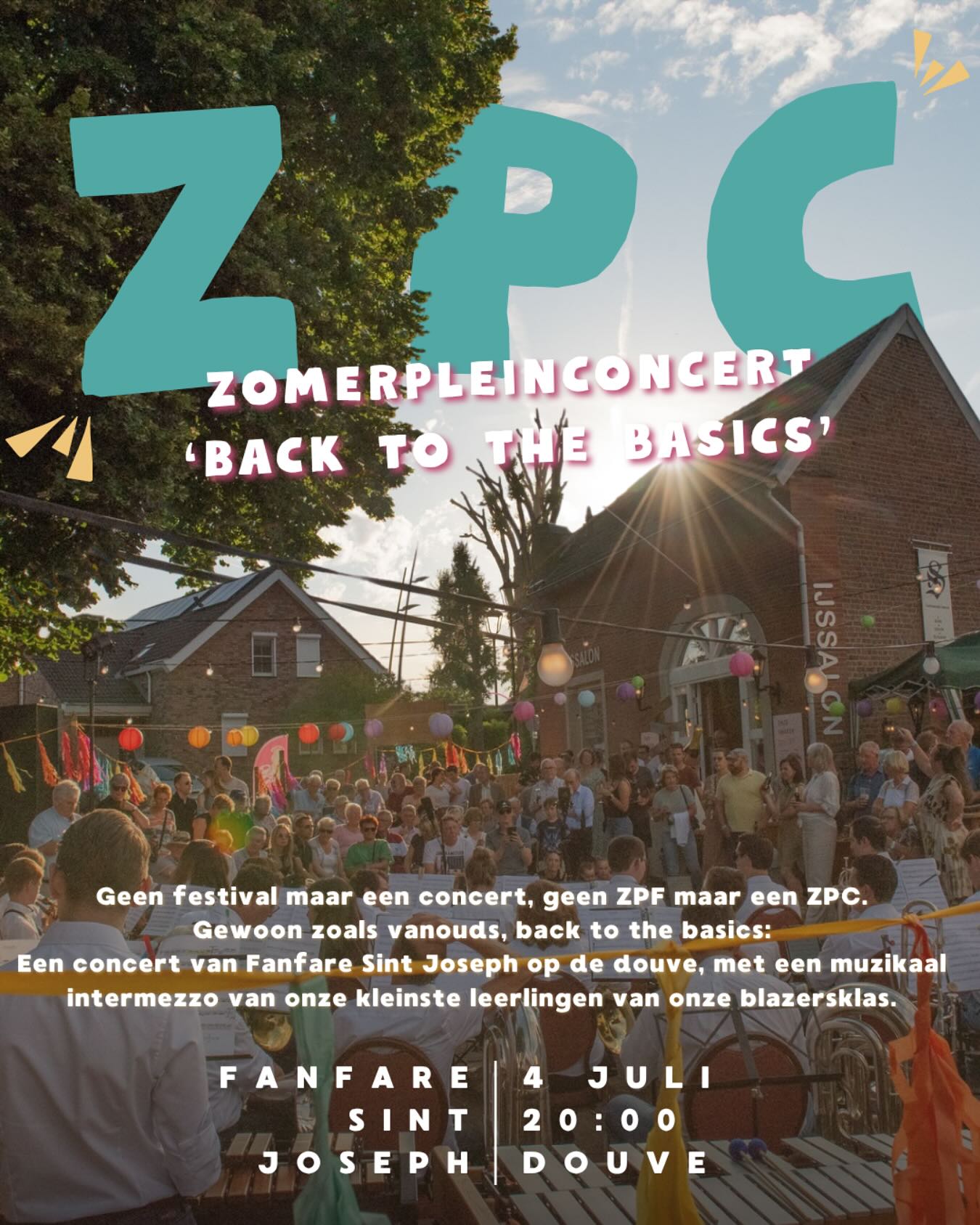 🌞 ZPC – Zomerpleinconcert ‘Back to the Basics’ 🌞
Geen festival zoals de afgelopen twee jaar, maar weer een concert zoals vanouds. Gewoon omdat lekker gewoon ook wel weer eens fijn kan zijn 🎶
Terug naar de essentie, terug naar muziek, terug naar gezelligheid. 💛
Op 4 juli om 20:00 uur speelt Fanfare Sint Joseph op de Douve een sfeervol pleinconcert, met een bijzonder muzikaal intermezzo van onze jongste blazers! 🎺
📍 Locatie: Op de Douve
📅 Datum: Vrijdag 4 juli
🕗 Tijd: 20:00 uur
💥 Toegang: gratis & gezellig!
Kom luisteren, geniet van de muziek en proef de zomerse sfeer in het hart van het dorp!
* Bij slecht weer wijken wij uit naar de Henkhof