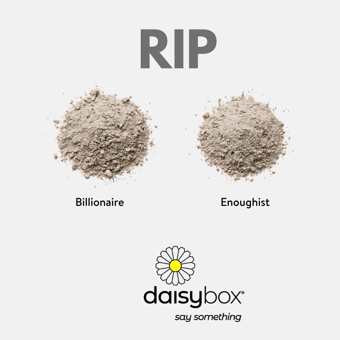 Billionaire or Enoughist.
Same ashes. Different lives.
Choose meaning over more.
#daisyboxcaskets #funeralservice #cremationjewelry #cremationservice #ecofriendlyproducts