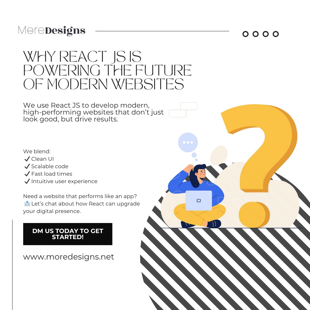 ⚛️ Why React JS is Powering the Future of Modern Websites
If your website still runs on outdated tech or slow templates, you’re already behind.
Here’s why businesses are switching to React JS in 2025:
🚀 Blazing-fast performance – React updates only what’s needed, making sites super responsive.
📱 Mobile-first experience – Seamless across devices, ensuring every user gets the best experience.
🔄 Reusable components – Build faster, scale smarter.
🌐 SEO improvements – With SSR & proper configuration, React is more SEO-friendly than ever.
🎯 Custom functionality – Perfect for interactive dashboards, product configurators, booking systems & more.
At MoreDesigns, we use React JS to develop modern, high-performing websites that don’t just look good, but drive results.
We blend:
✔️ Clean UI
✔️ Scalable code
✔️ Fast load times
✔️ Intuitive user experience
Need a website that performs like an app?
📩 Let’s chat about how React can upgrade your digital presence.
#ReactJS #WebDevelopment #FrontendDevelopment #MoreDesigns #ModernWebsites #UXDesign #JavaScript #CustomWebDesign #BusinessGrowth #PerformanceMatters
#moredesign