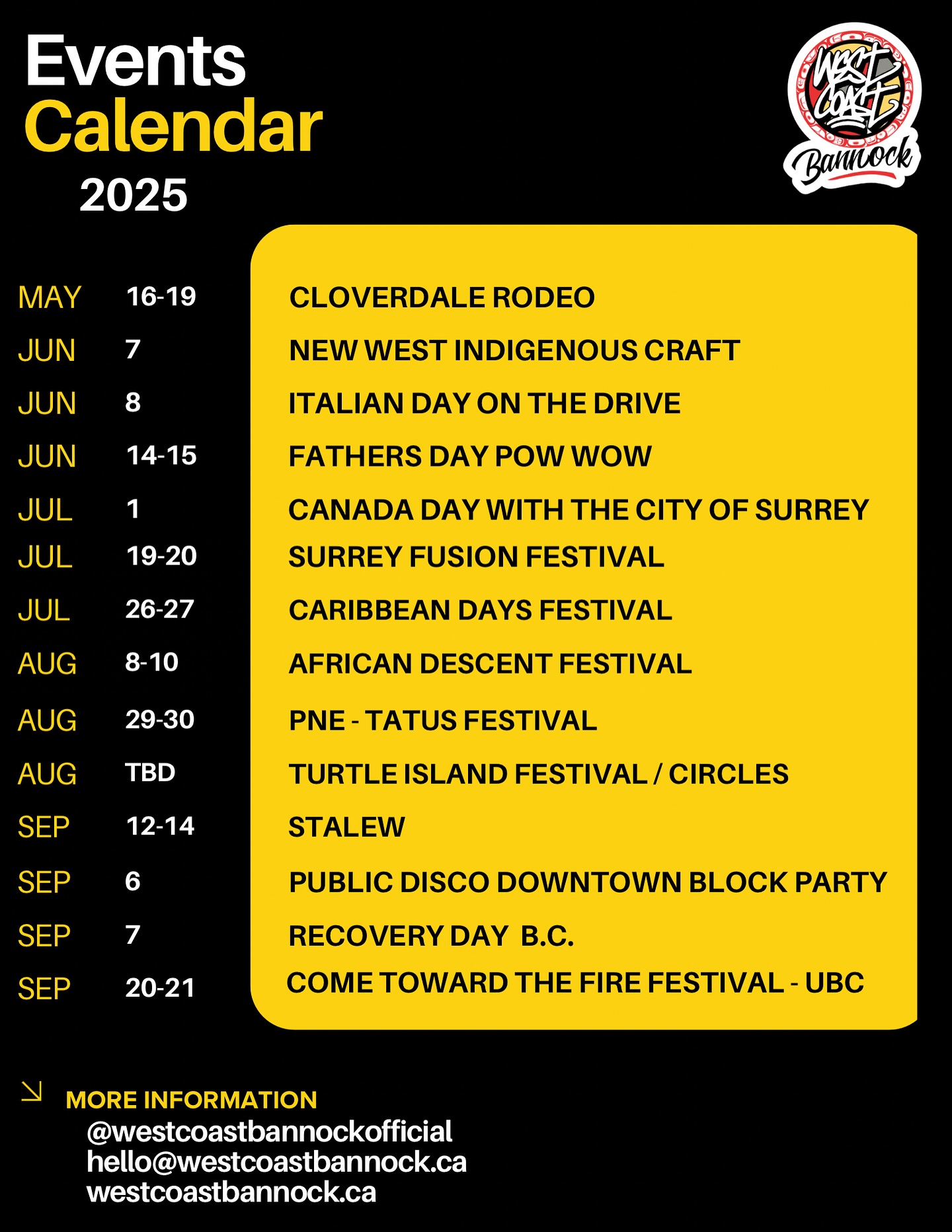 ☀️ Our Summer Event Calendar is LIVE! 🍽️🔥
Here’s where you can find West Coast Bannock for the rest of the season — from powwows to festivals to community events, we’ll be out there slinging bannock and bringing the good vibes.
✨ Come through, bring the fam, and let’s make some delicious memories together.
📍 Mark your calendars & we’ll see you soon!
#WestCoastBannock #SummerEats #BannockOnTheGo #IndigenousFoodSovereignty #DecolonizeYourTastebuds #SupportIndigenousBusiness #PowwowSeason #VanEvents #BannockIsBack
*** The last post had the WRONG date for the the Tatus Festival - Tatus Festival is August 29-30, 2025 at the Fair at the PNE NOT the 23-24. Sorry for any confusion or disappointment.***