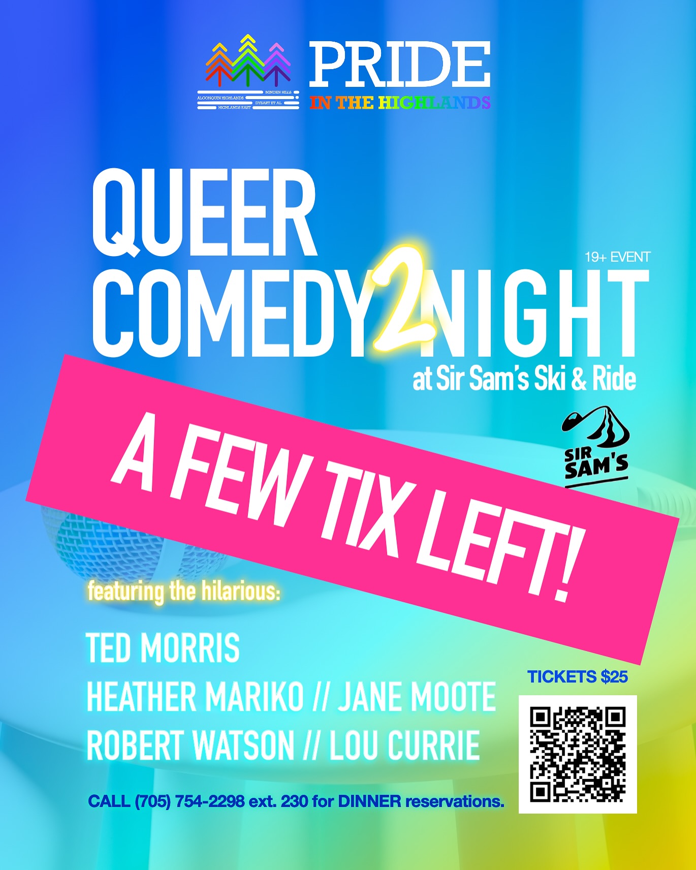 Update:
Sir Sam’s Ski & Ride has power and we’re are a GO for tonight’s Queer Comedy Night!
We still have a few tickets left! Many have DM’d asking if we are holding tickets to be purchased at the door - yes we are! If you’re planning dinning this evening, please make a reservation by calling (705) 754-2298 ext. 230.
We can’t wait for the hilarious TED MORRIS @drtedmorris, HEATHER MARIKO @heathermariko, ROBERT WATSON @thisisrobwatson, JANE MOOTE @janemoote, and
LOU CURRIE @loucurriecomedy to entertain us - after this storm, we could all use a good laugh!
$25 Tickets. LINK in Bio. Limited availability at the door.
This is a 19+ event.
See you there!