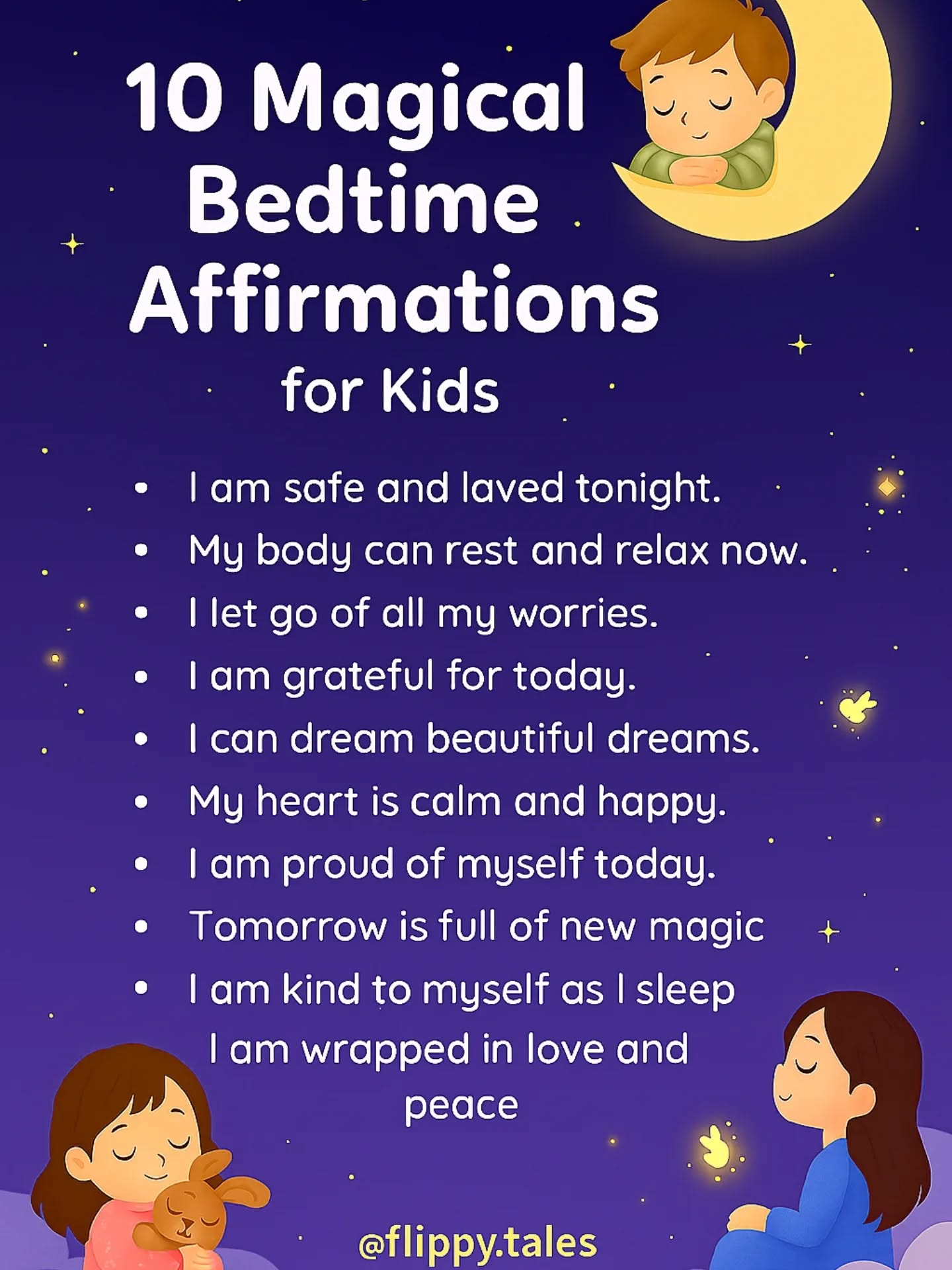Bedtime is more than just sleep. It’s when little hearts need comfort, calm, and love the most.
These 10 magical bedtime affirmations help kids let go of worries, feel safe, and drift into peaceful dreams. A gentle way to end the day with love, gratitude, and confidence.
Try repeating them with your child each night and watch bedtime turn into a moment of magic and connection.
Follow @flippy.tales for more tools to help kids feel happy, calm, and confident day and night.
#BedtimeAffirmations #KidsAffirmations #MindfulnessForKids #CalmParenting #BedtimeRoutine #PeacefulParenting #MindfulParenting #FlippyTales #ParentingTips #KidsWellbeing #PositiveParenting #RaisingConfidentKids #ConsciousParenting #BedtimeRituals #AffirmationsForKids #ParentingIndia #ParentingCommunity