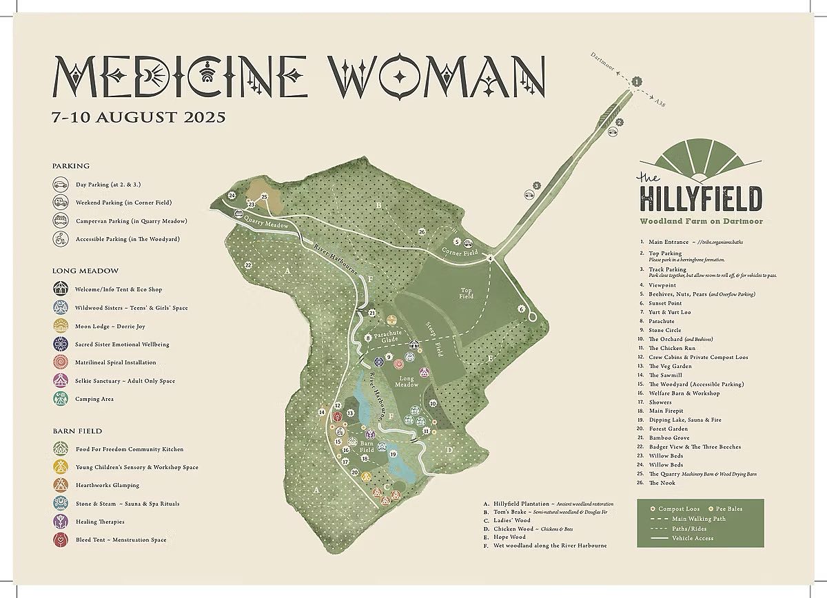 Map of Medicine Woman 2025 ⛺️🌿✨
Tomorrow we open our gates, welcoming you to step gently onto this sacred land, into the wilds of these fields, trees, water and kin. Into the wilds of our hearts and village. Into wild sisterhood. ✨
We are so pleased to share our beautiful map of this year’s Medicine Woman Gathering site with you. It’s so exciting that we’ll be in this special place @thehillyfield together from tomorrow — our landing day and opening. 🌟
Our map shows you where everything is on site… facilities, our main and sacred spaces — everything you need to find your way around our gathering. 🪶
Wild. Rooted. Remembered. 🌀
#medicinewoman #gathering #devon #sacredsisterhood #femininerising #whenwomengather #magichappens