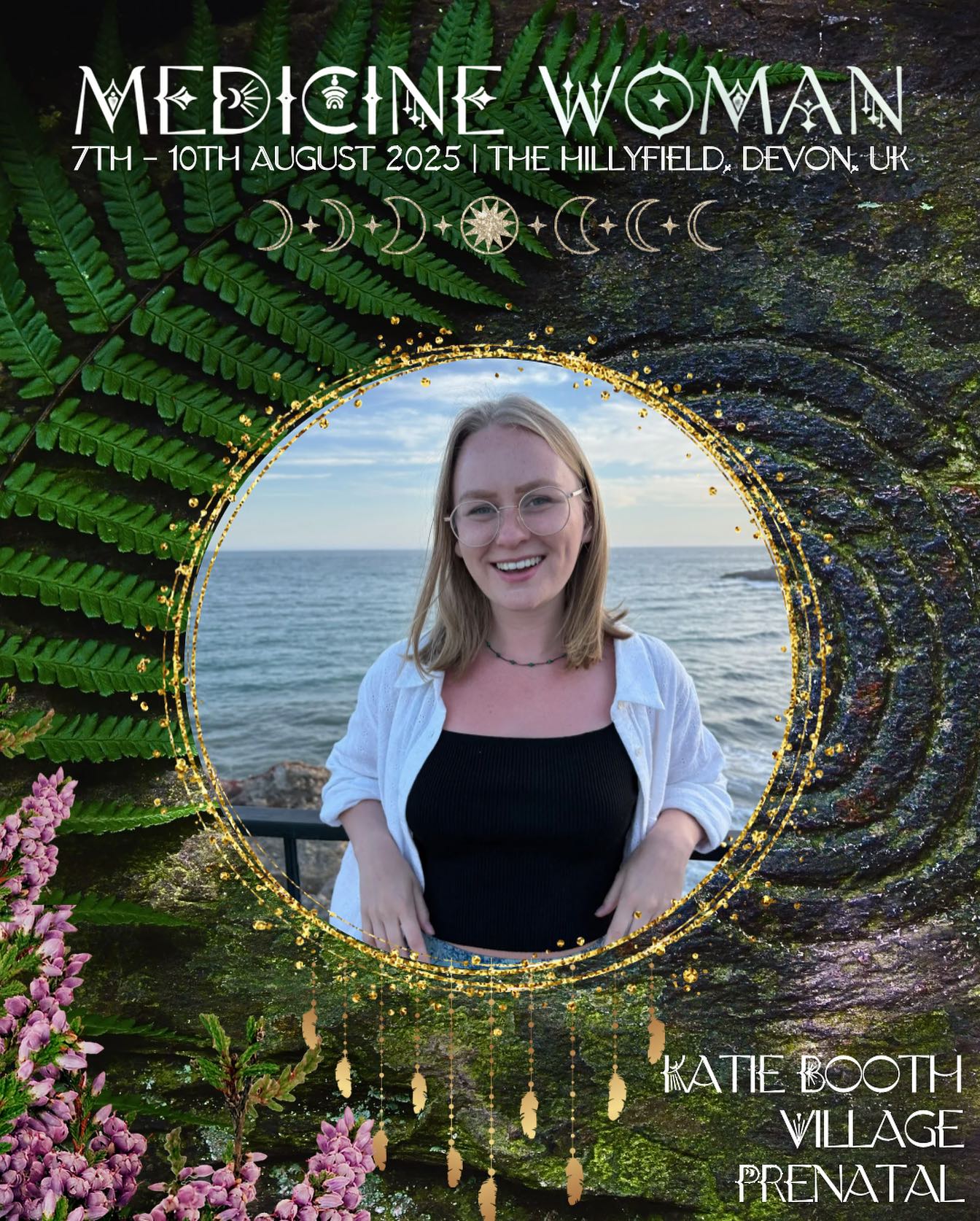 Join Katie Booth for The Village Prenatal 🌿✨
🌿This is a time of nurturing the women who are bringing the future of our species forward, we will hear inspiring stories of those who have birthed in power, we will hear the dreams and fears of the women who are walking the mothering path, for the first or twentieth time.
🌿With tears and laughter welcome, this session will flow with the energy of those who enter the space. Perhaps we will be called to play, to belly paint, to sing, to talk, to share, to hear the heartbeats of our babies or the calling of our own.
✨’I am so excited to bring The Village Prenatal to Medicine Woman this summer, for any of our wombful women, or those curious in sovereign womanhood, this is not something you will want to miss!’
🌿A beloved ceremony passed down to us by @sistermorningstar
For the wombful women and those who are honoured to witness them as they step closer to the portal every day. ✨
🗓️ Saturday, 15:00 in Selkie Sanctuary
Immerse yourself in Katie’s nurturing, powerful workshop! 🧡
#medicinewoman #sisterhood #birthstories #prenatal #villageprenatal #sacred #womb #womenhealingwomen #womensgathering #femininerising #festival #nurturing