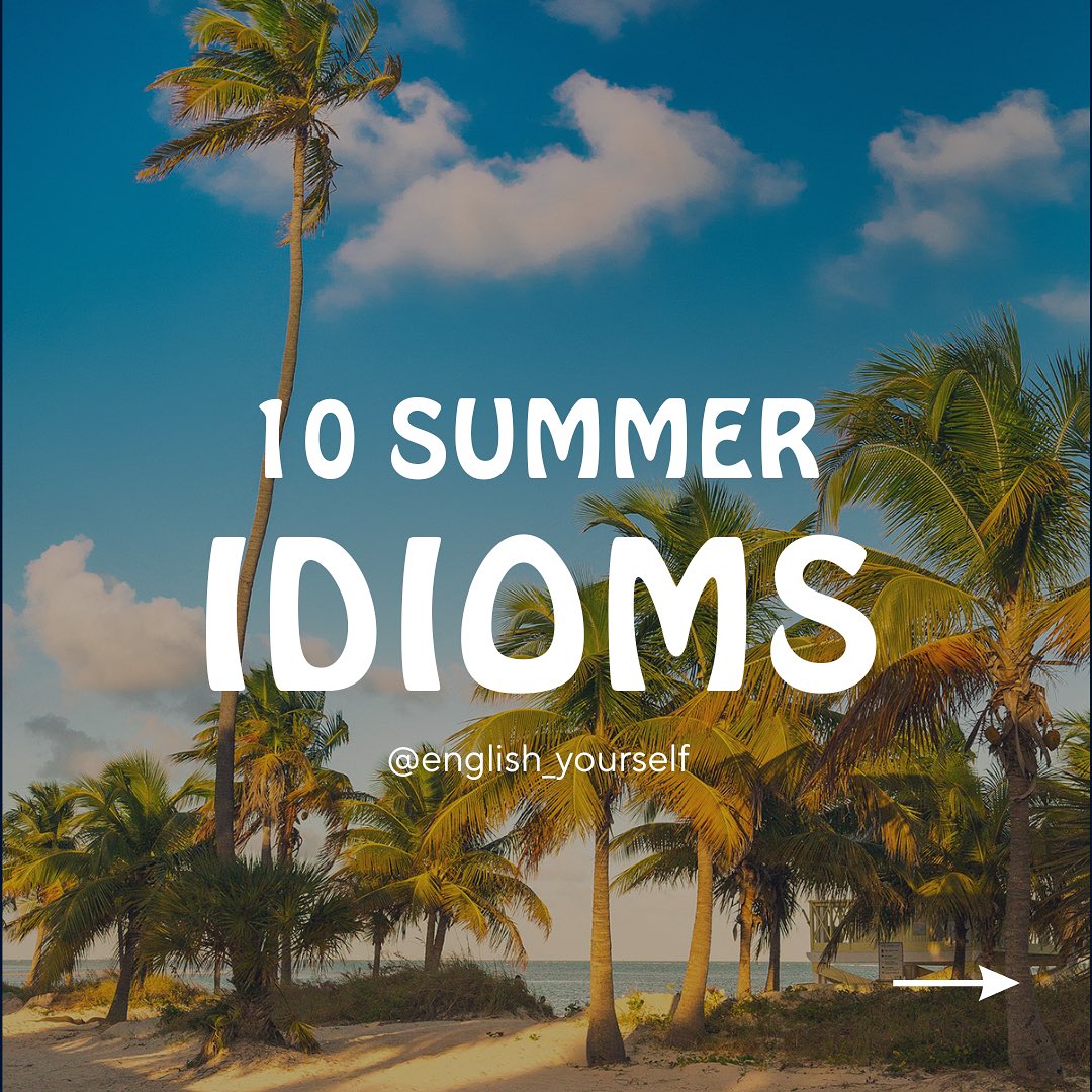 🌞🌞🌞
Are you ready to upgrade your English ?
These 10 idioms will help you sound like a native.
Let’s go catch some rays 🏖️
#coursanglais #anglaisenligne #anglaisfacile #idioms #idiomsinenglish #summervibes