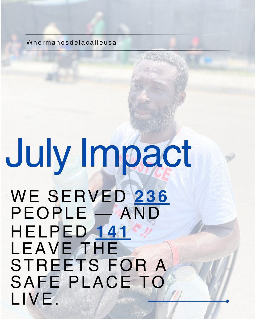 Happy Monday, HDLC community!
Wanted to kick off the week with some positive updates 💪
💙 In July, we served 236 people and helped 141 move off the streets into stable housing.
💙 Over the past year, nearly 2,000 people received support, with 1,775 finding homes.
💙 Since May 2021, we’ve worked with over 5,200 individuals — helping almost 4,900 leave homelessness behind.
Every step is thanks to YOU. 🙌 We need volunteers and donations to keep changing lives!
👉 Volunteer or donate — link in bio or visit hermanosdelacalle.org.
Let’s keep going. Let’s keep changing lives. #VamosQueSePuede #LOVEREVOLUTION