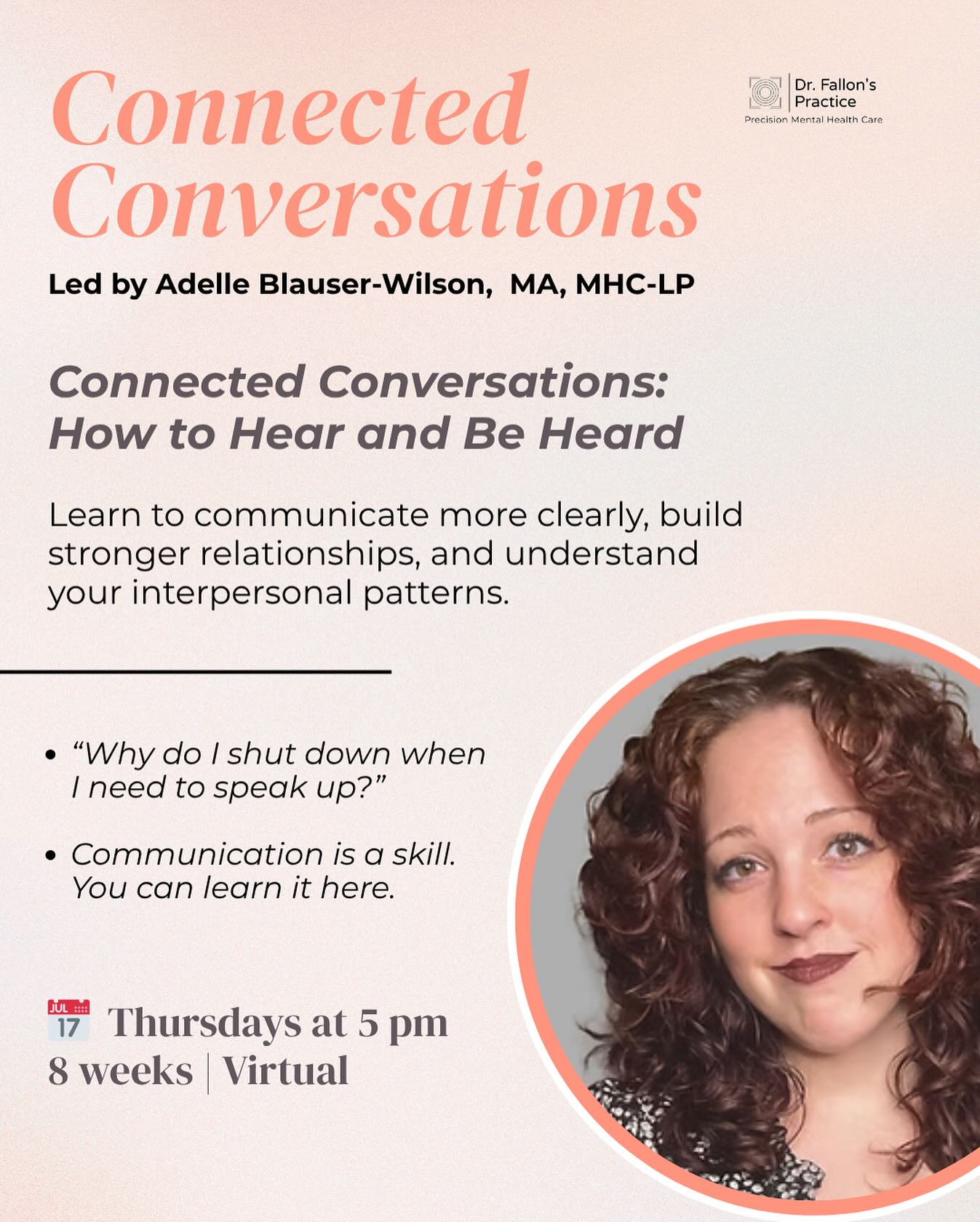 Connected Conversations is a therapy group led by Adelle Blause-Wilson, MA, MHC-LP, designed to help you:
🗣️ Communicate more clearly
💬 Understand your interpersonal patterns
🤝 Build stronger, healthier relationships
Communication is a skill. This group helps you build it.
Spots are limited! Register now via the link in bio or visit https://grouptherapy.drfallonspractice.com/
#GroupTherapy #NYCTherapist #MentalHealthSupport #TherapyIsForEveryone #DrFallonsPractice #ConnectedConversations #TherapyGroup #HealingTogether #FallTherapySessions