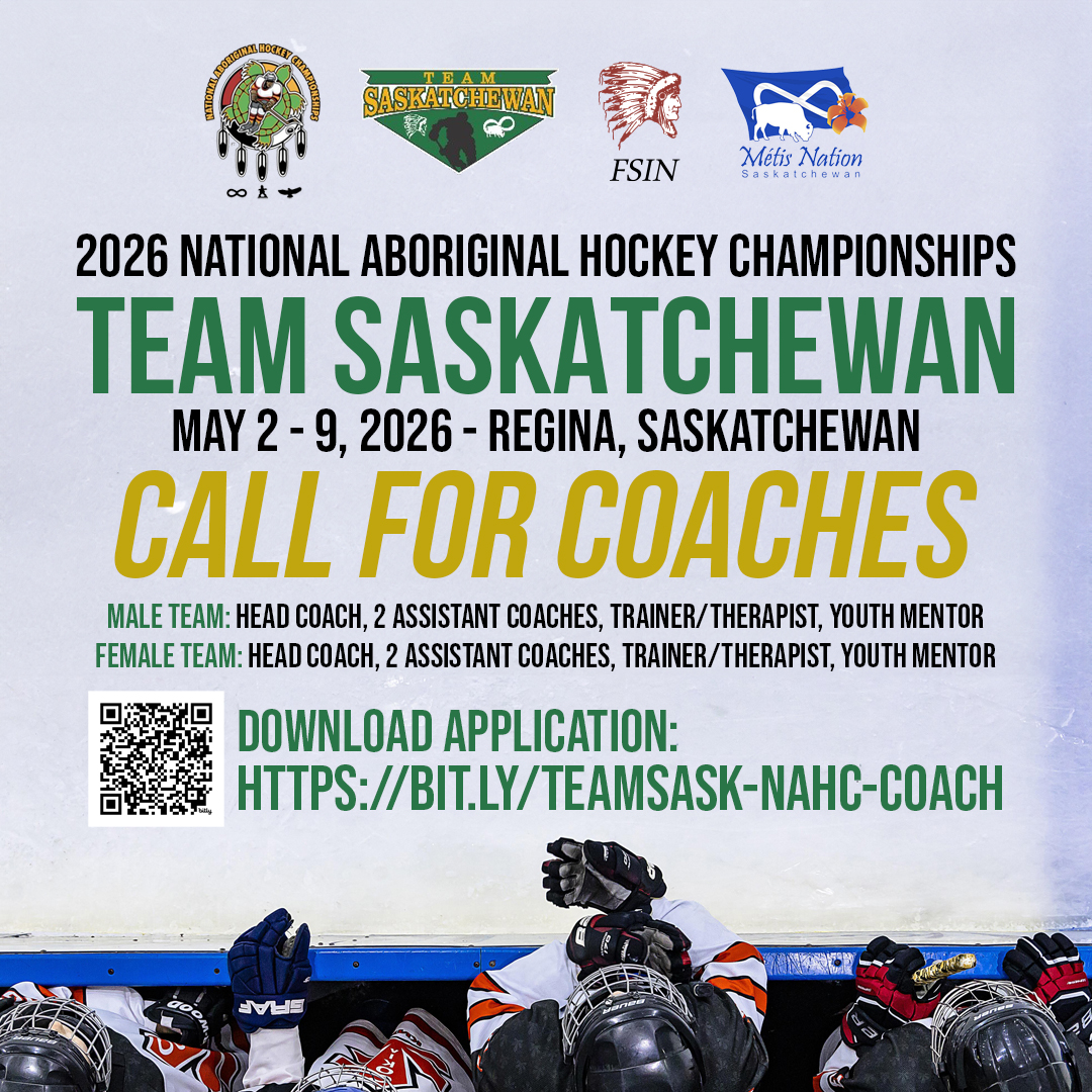 We are now accepting applications for Team Saskatchewan’s Coaching Staff for the 2026 National Aboriginal Hockey Championships (NAHC), which will be hosted in Regina, SK from May 2–9, 2026.
We are seeking dedicated and experienced individuals for the following positions:
🔴Female Team: Head Coach, 2 Assistant Coaches, Trainer/Therapist, Team Mentor (19–24 years of age)
🔴 Male Team: Head Coach, 2 Assistant Coaches, Trainer/Therapist, Mentor (19–24 years of age)
Requirements:
🔴 Coaches: Fully certified at the Developmental 2 NCCP Level (or in process), minimum 25 years of age
🔴 Coaches: Fully certified at Coach 1 NCCP Level (or in process)
🔴 3 years’ coaching experience and currently active in coaching
🔴 Updated First Aid & CPR Certification
🔴 All team staff: “Respect in Sport” & Aboriginal Coaching Module completion
🔴Female team must have a female on the bench
🔴Criminal Record Check & Vulnerable Sector Check required
🔴Two letters of recommendation included with application
Important Notes:
🔴All selected coaches must attend ID Camps and participate in practices once teams are finalized.
🔴Applications must include a completed application form, certification copies, CPIC & Vulnerable Sector Check, and required references.
Coaching Application Form:
https://bit.ly/TEAMSASK-NAHC-COACH
🔴🔴Deadline to Apply: Friday, September 26, 2025, at 4:00 PM
Submit Applications to: Mason Medynski
Email: mason.medynski@fsin.com
For any questions, please call (306) 665-1215.
We look forward to building a strong and supportive coaching staff that will guide our athletes as they proudly represent Saskatchewan at NAHC 2026.