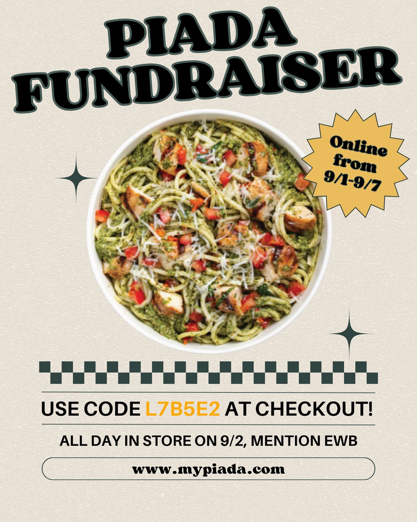 Starting TODAY!!! Order online at Piada and use our code L7B5E2 all week for our profit share. Or mention EWB at checkout all day on Tuesday 9/2. See you all there!!!