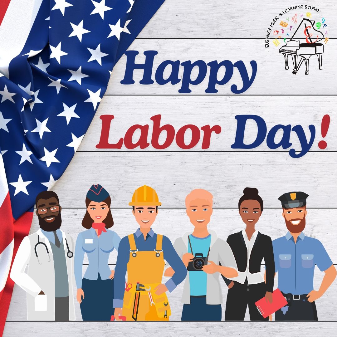Eugene's Music & Learning Studio will be closed for Labor Day on Monday, September 1st! We look forward to our Fall Semester starting on September 2nd. Have a wonderful Labor Day Weekend!
#laborday #music #musicstudio #musicclass #musicteachers #musicstudents #musicschool #musiceducator #pianolessons #pianoteacher #pianostudent #voicelessons #violinlessons #voiceteacher #voilinteacher #drumlessons #percussion #portchester #westchester #greenwich