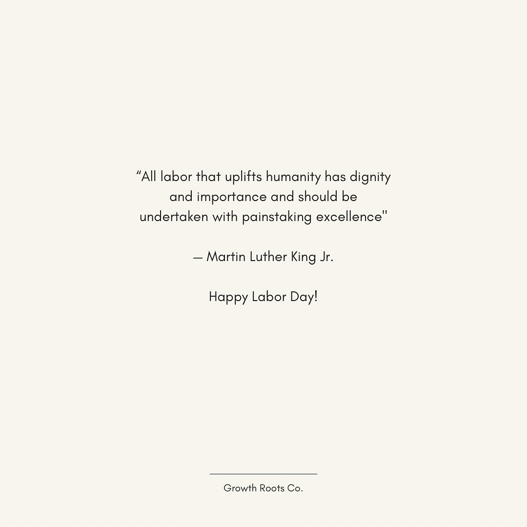 “All labor that uplifts humanity has dignity and importance and should be undertaken with painstaking excellence”.
⠀⠀⠀⠀⠀⠀⠀⠀⠀
Martin Luther King Jr.
⠀⠀⠀⠀⠀⠀⠀⠀⠀
Happy Labor Day!