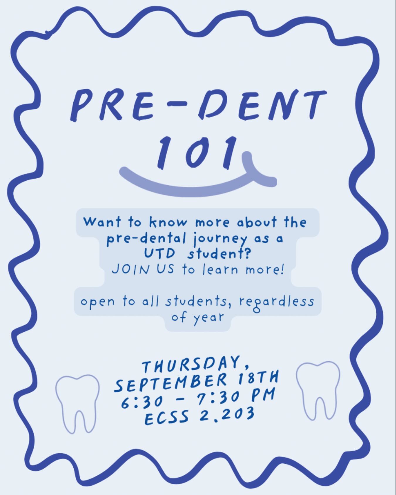 Thinking about dentistry? 🦷
Join us for Pre-Dental 101 to learn what it’s like being a pre-dental student at UTD! Open to all years—whether you’re just starting out or already on the journey!
🗓️ Thursday, September 18th
⏰ 6:30 - 7:30 PM
📍 ECSS 2.203