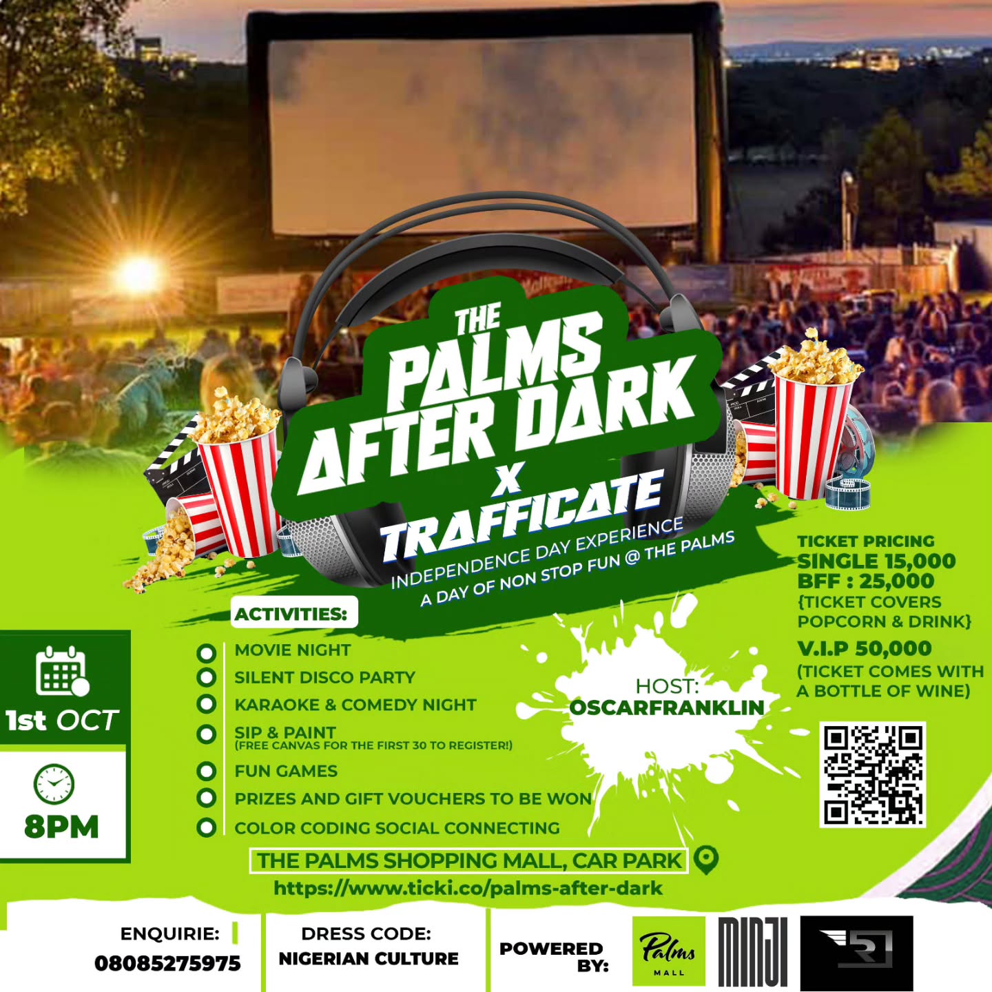 🇳🇬 This Independence Day, The Palms Mall is turning all the Way UP 🌴
Get ready for The Palms After Dark x Trafficate 🎉 a day of non-stop entertainment:
🎬 Movie Night - sit back, relax, and enjoy a blockbuster under the stars
🎧 Silent Disco Party - 2 DJs, 2 channels, one epic dance floor.
🎤 Karaoke & Comedy Night - sing your heart out & laugh till you drop.
🎨 Sip & Paint - free for the first 30 to register!
🎲 Fun Games & Prizes, gift vouchers to be won
🎉After party @rhapsodys_nigeria
📍Venue: The Palms Mall Car Park.
📅 Date: Tuesday, 1st October
⏳️Time: 8PM till late.
🎟 Tickets: N15,000 (Single)
N25,000 (BFF deal) - includes popcorn & drink!
N50,000 (VIP deal) - includes a bottle of wine
It's vibes, laughter, and culture all in one night - Don't miss it!💚🤍💚
🔗 CLICK LINK IN BIO TO REGISTER!!
#palmsmall #lagosnigeria #independenceday #nigeria #lagosevent #silentdisco