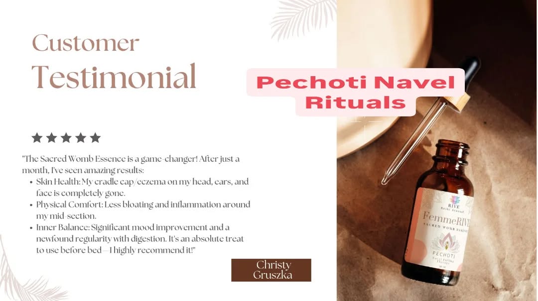 Testimonial Tuesday: Finding Your Center with the Pechoti Method
We love hearing how an ancient wellness practice can become a transformative part of your modern routine. This week, we're celebrating a customer's incredible experience with the Sacred Womb Essence.
"The Sacred Womb Essence is a game-changer! After just a month, it has become a true ritual:
Skin Health: This practice has helped to soothe and support my skin, calming the appearance of discomfort on my head, ears, and face. Many of the oils used in the traditional practice have anti-microbial and anti-inflammatory properties that can help with skin health.
Physical Comfort: I've experienced a feeling of lightness and comfort around my mid-section less bloating and inflammation. The application of the oils each night and act of abdominal massage, a key part of this ritual, is a scientifically supported method for aiding digestion and relieving feelings of bloating.
Inner Balance: I’ve felt a sense of inner balance and digestive regularity. The ritualistic nature of the practice is a powerful way to reduce stress and find a moment of peace.
It’s an absolute treat to use before bed—I highly recommend it!"
This practice is rooted in traditional Ayurvedic medicine. The statements made here have not been evaluated and are not intended to diagnose, treat, cure, or prevent any disease. Consult a healthcare professional before starting any new wellness practice, especially if you have a medical condition.
#TestimonialTuesday #PechotiMethod #NavelOiling #BellyButtonOiling #SacredWombEssence #Ayurveda #SelfCare #WellnessRitual #HolisticHealth #GutHealth #SkinHealth #TraditionalMedicine