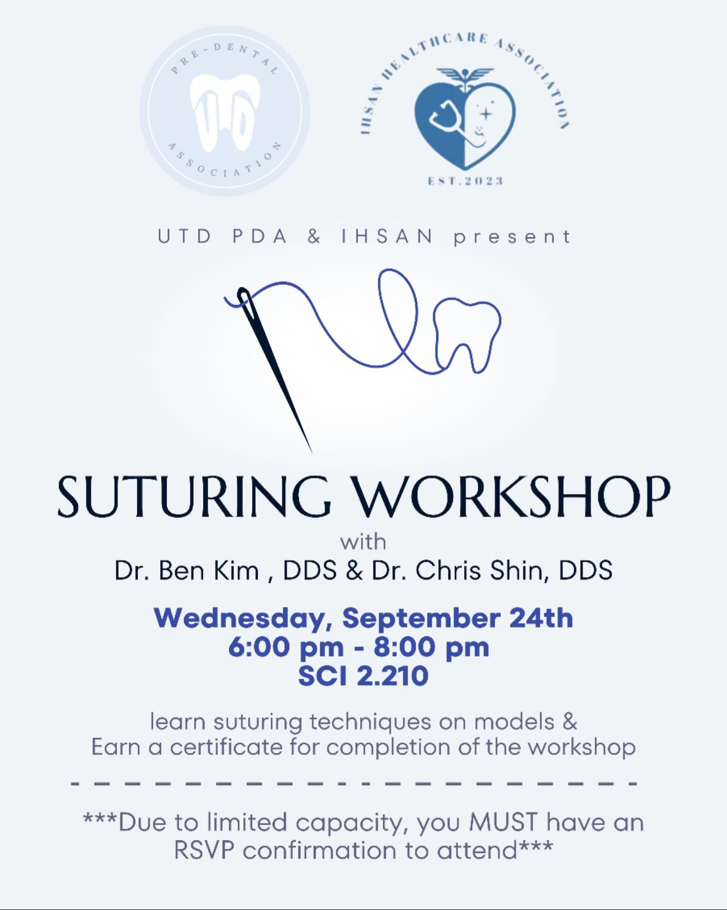 The UTD PDA x IHSAN suturing workshop collab is back due to high demand and we are happy to announce that we will return with similar techniques like last year!
Learn how to suture and get the opportunity to earn a certificate at the end of the workshop. We look forward to seeing everyone there!
‼️Due to limited capacity, must have an RSVP confirmation email to attend‼️
📅 Date: Wednesday, September 24th
⏰ Time: 6:00 PM – 8:00 PM
📍 Location: SCI 2.210