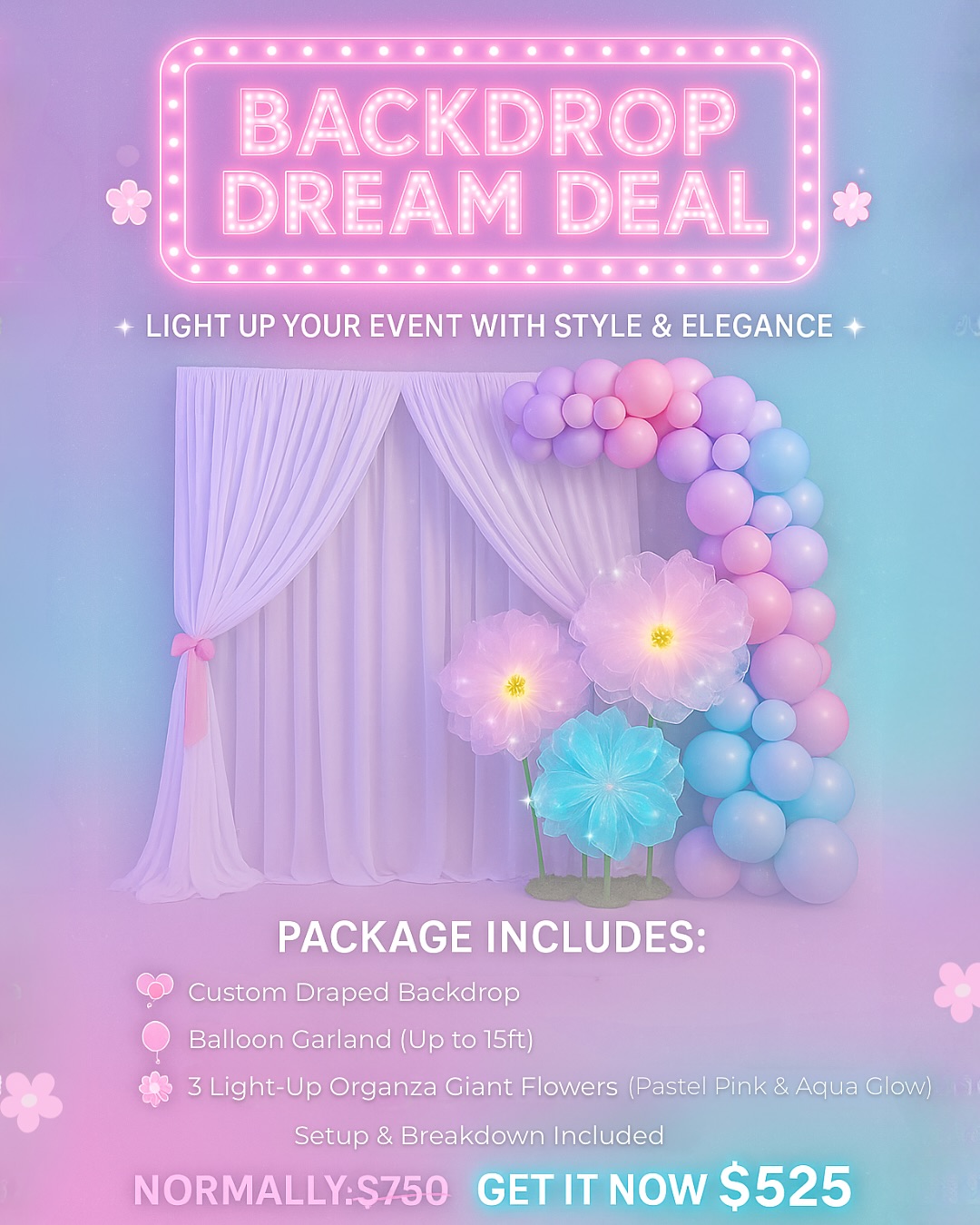 FIRST 5 BOOKINGS GET EXTRA $100 OFF!
Turn your celebration into pure magic ✨ Book our Backdrop Dream Deal now for only $525 (normally $750)!
#BackdropDreamDeal #EventDecor #BalloonGarland #LightUpYourEvent #PartyInStyle #EventInspiration #LuxuryEvents #EventRentals #PastelDecor #EventGoals