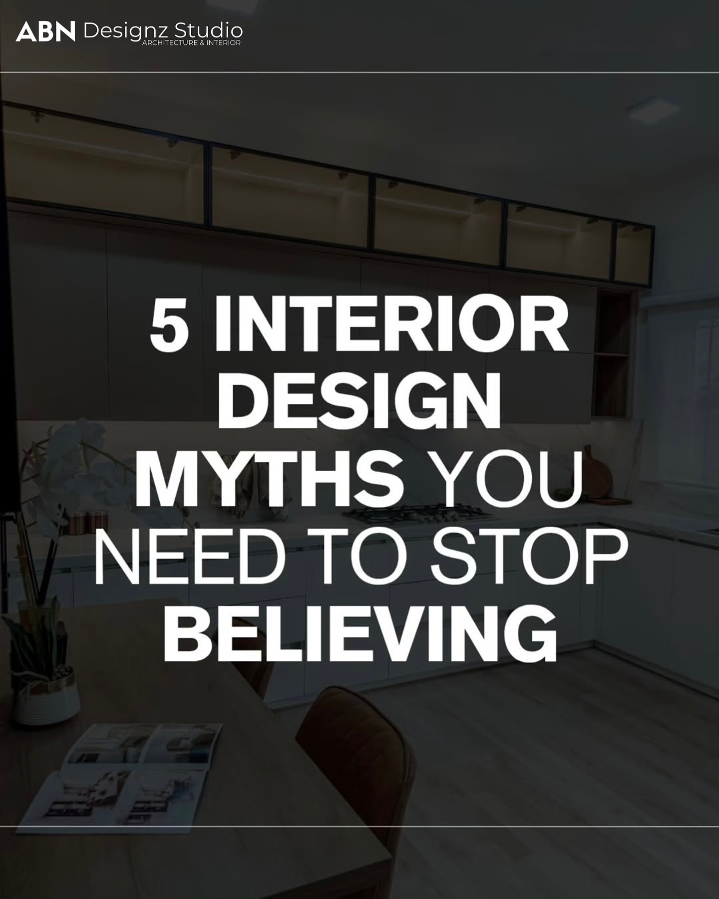 Don’t let design myths limit your creativity! ✨
Interior design is more than just rules — it’s about creating spaces that feel like you. Here are 5 common myths that you should stop believing today.
#InteriorDesignTips #DesignMyths #HomeInspiration #ModernInteriors #InteriorDesignIdeas #HomeStyling #SpaceThatSpeaks #DesignTruths #InteriorDecor #ABNDesignzStudio