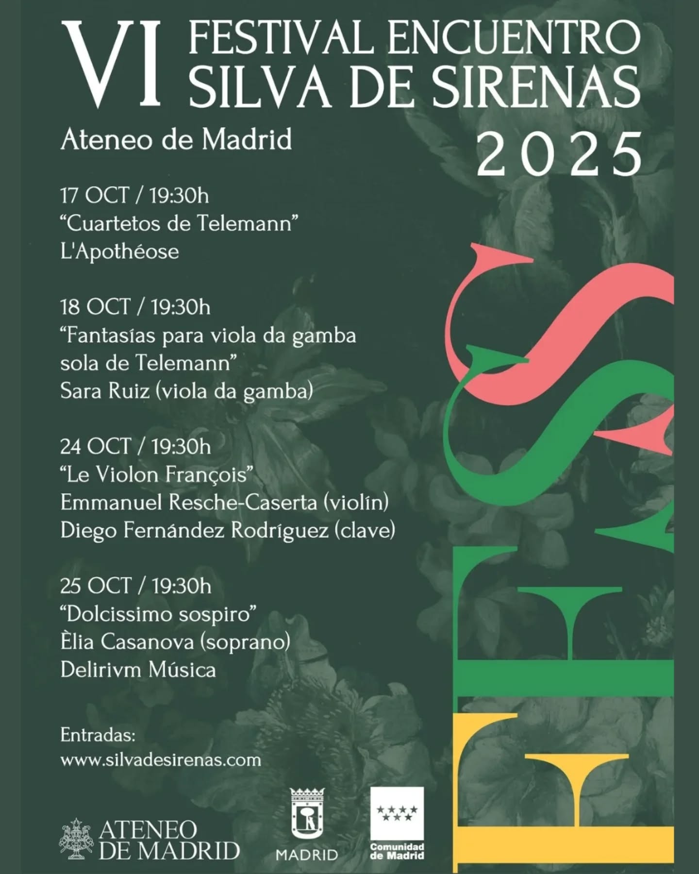 🎼Ya estamos listos para el #FESSMadrid 2025🎶🎶
4 maravillosos conciertos para disfrutar de la #MúsicaAntigua en el Ateneo de Madrid.
17 Oct /19 30h
L' Apothéose
~Cuartetos de Telemann~
18 Oct /19 30h
Sara Ruiz, viola da gamba
~Fantasías para viola da gamba sola de Telemann~
24 Oct / 19 30h
Emmanuel Resche-Caserta, violín y Diego Fernández, clave
~Le violon Francois~
25 Oct /19 30h
Elia Casanova, soprano y Delirivm Musica
~Dolcissimo sospiro~
🎫Venta de abonos y entradas en www.silvadesirenas.com
¡Os esperamos!
_______
#FESSMadrid #SilvaDeSirenas #UnEspacioParaElArte #MúsicaAntigua #EarlyMusic @madrid @culturacmadrid @ateneodemadrid @diego_clave @lapotheoseensemble @sopranoelia @delirivmmusica @mariadelser