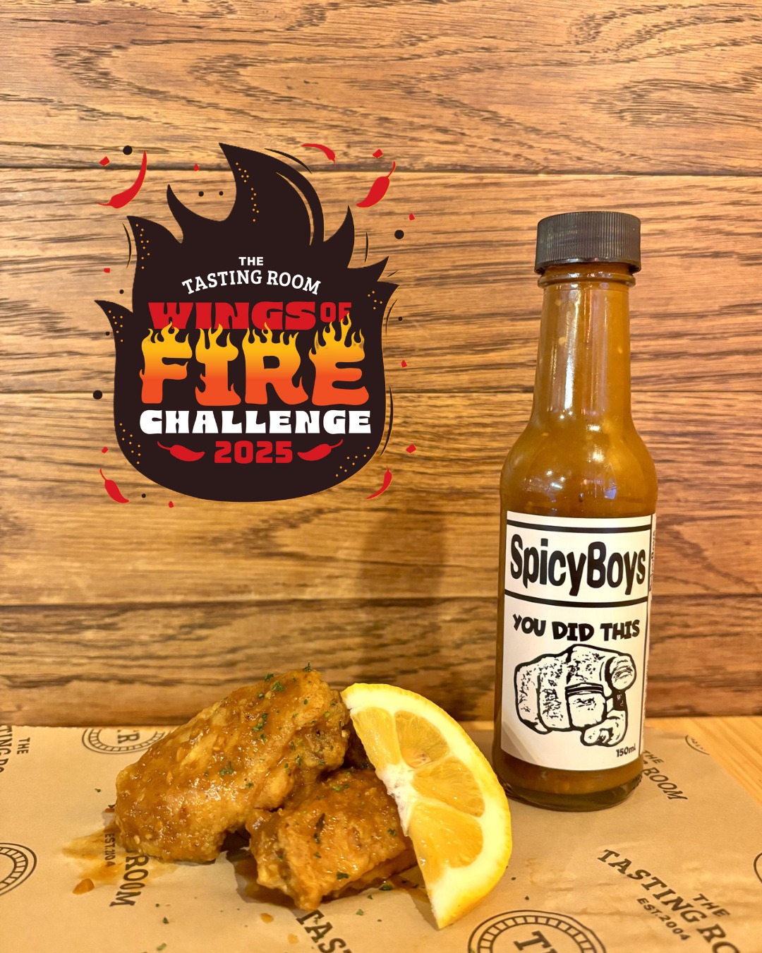 'You Did This' (to yourself) hot sauce by SpicyBoys is our sauce number five, the finisher of the challenge. Eat this wing at your own risk, we are not responsible for the aftermath of consuming this wing...๐
Good luck from The Tasting Room, you'll need it! ๐ฅ