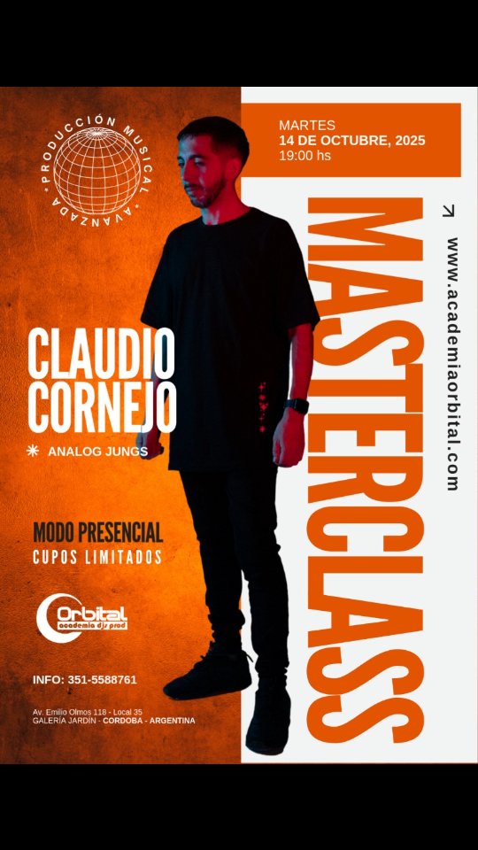 Masterclass en Academia Orbital
🎶 Producción de Progressive House: Del Groove a la Emoción 🎶
La Academia Orbital abre sus puertas para una experiencia única: una masterclass presencial dirigida por Claudio Cornejo (Analog Jungs) productor y DJ con trayectoria internacional y lanzamientos en sellos de renombre como Mango Alley, Or Two Strangers, Univack y mas.
En esta Masterclass vas a descubrir:
✨ El proceso creativo detrás de una producción de Progressive House.
✨ Cómo construir grooves hipnóticos y atmósferas envolventes.
✨ Técnicas de mezcla y diseño sonoro aplicadas a un track profesional.
✨ Tips prácticos para desarrollar tu identidad artística y potenciar tu musica.
🔊 Una jornada intensiva donde la inspiración se combina con la práctica, ideal para productores y DJs que buscan llevar su música al siguiente nivel.
📍 Lugar: Academia Orbital - Av Emilio Olmos 118 - Local 35 Galería Jardín
📅 Fecha: 14/10/25
⏰ Horario: 19:00 a 22:00hs
Modo: Presencial
⚡ Cupos limitados – reserva tu lugar con anticipación.
Info: 3515588761 (whatsapp)
#ProducciónMusical
#Masterclass
#MusicProduction
#ProductorMusical
#DJLife
#Productor
#AprenderAMusica
#Mastering
#Mixing
#HomeStudio
#AcademiaOrbital
#ClaudioCornejo