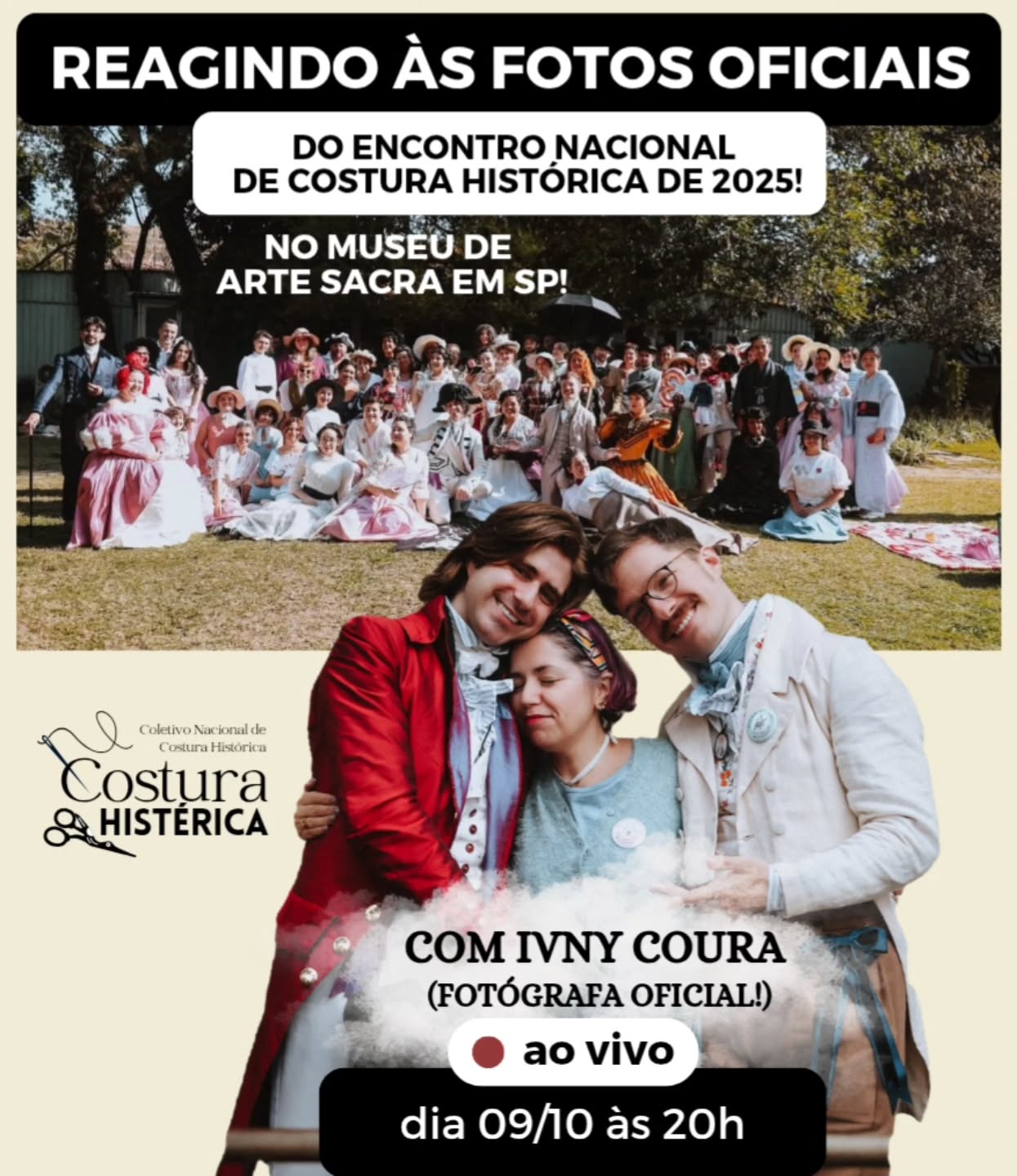 Já temos a data oficial de lançamento das fotos OFICIAIS do Encontro deste ano! 📷✨️
E é claro que a gente não ia deixar de fazer uma cerimônia especial pra esse momento! Então prepare seu chá pra essa live histórica, na qual estaremos acompanhados da fotógrafa oficial do evento: @ivnycourafotografia ♥️
Vamos juntos reagir às fotos, relembrar esse dia tão incrível e guardar na memória (e no HD) esses registros tão especiais! 😍
Esperamos você lá no canal do YouTube, às 20h no dia 09/10! Não perca!
#endch2025 #encontrodecosturahistorica #costurahistorica #costurahisterica