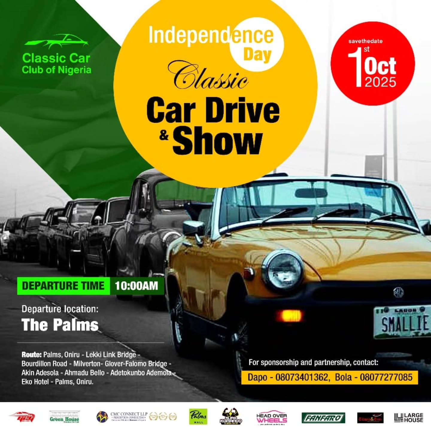 🎉LAGOS! REV YOUR ENGINES!🎉
This Independence Day, the Classic Car Club of Nigeria and The Palms Mall Lekki are bringing back the thunder with the official Classic Car Drive & Show!
Witness a dazzling parade of timeless automotive beauty as they cruise through the heart of Lekki and Victoria Island. This is more than a show- it's a moving exhibition of history and horsepower!
📆 DATE: Wednesday, October 1st
🕑 TIME: 10 AM
📍START/END: The Palms, Lekki
🚦ROUTE HIGHLIGHTS: Palms - Oniru - Lekki Link Bridge - Bourdillon Road - Milverton - Glover - Falomo Bridge - Akin Adesola- Ahmadu Bello Adetokunbo Ademola - Eko Hotel - Palms, Oniru M
👗👔 DRESS CODE: Green or White
Come celebrate our Independence with style, sound, and classic cars! Bring your family and friends for a spectacle you won't forget.
Save the date, tell a friend, and let's make some noise🚗💨
#ClassicCarShowLagos #lndependenceDayNigeria #ClassicCarClubofNigeria #ThePalmsLekki #ClassicCarsNigeria #LagosEvents #CarShow