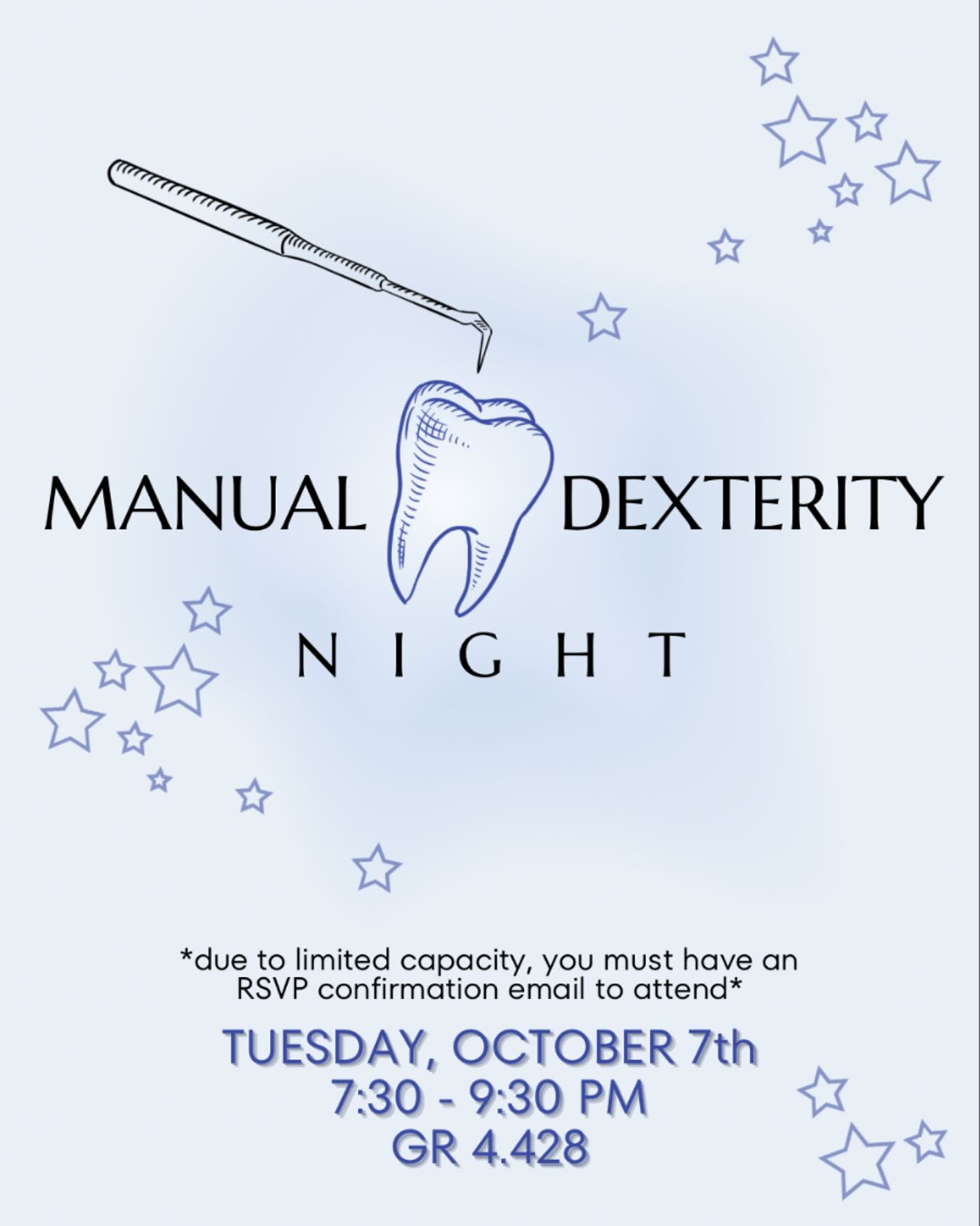 Join us for a night filled with hands-on activities that will further improve your motor skills TOMORROW! Practice your manual dexterity with wax carving, indirect coloring, clay sculpting, and more! 💪😎✍️
‼️Due to limited capacity, you must have an RSVP confirmation email to attend‼️
We hope to see you there!
📅 Date: Tuesday, October 7th
⏰ Time: 7:30 PM – 9:30 PM
📍 Location: GR 4.428