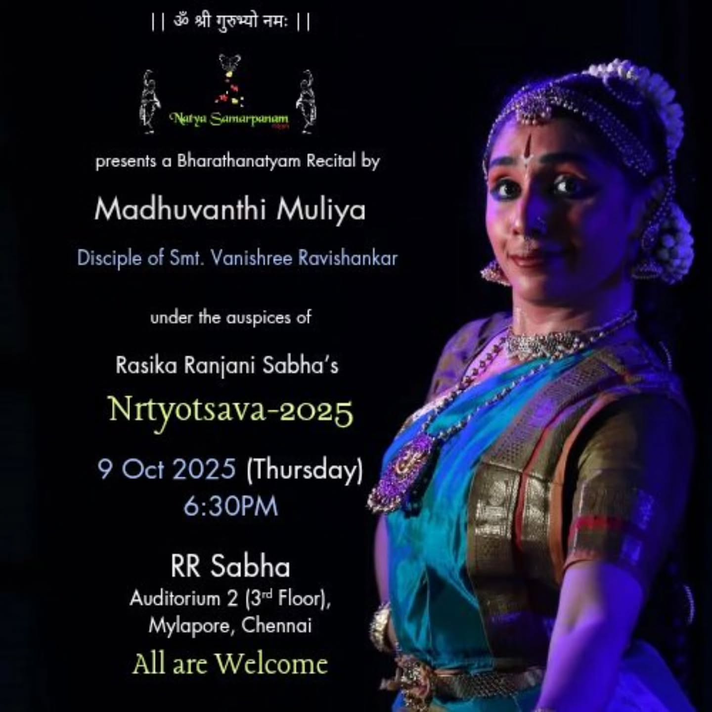 Presenting a maargam this evening by my senior disciple, Madhuvanthi Muliya at 6:30 PM under the auspices of Rasika Ranjani Sabha's Nrtyotsava 2025.
All are welcome!
Looking forward to seeing you there! 🙏