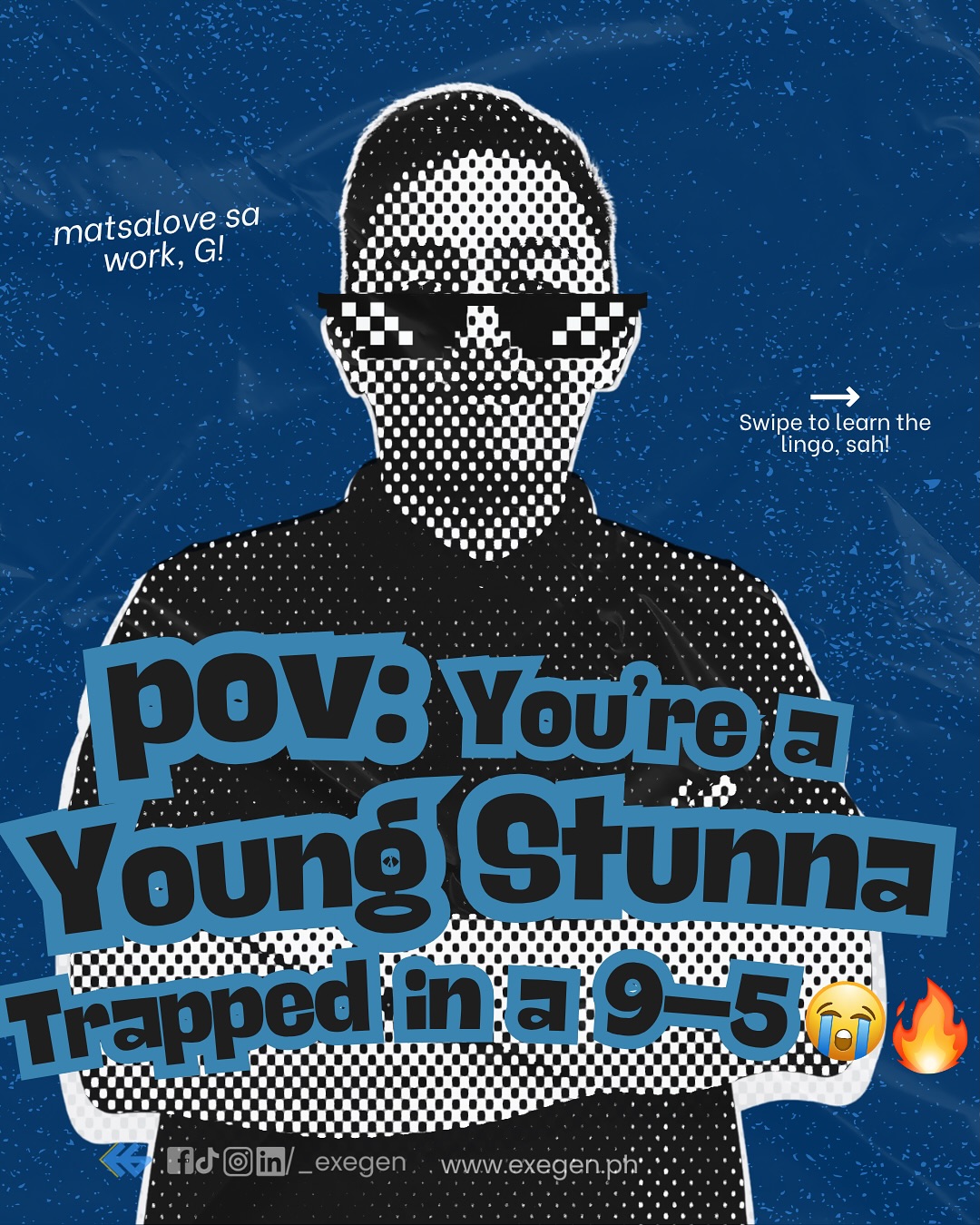 Young stunna pa rin kahit grindin’ 😎 Deins mo gets? Swipe to learn the language of corporate hood 💼🔥
Shout out sa mga day ones jan! 🫶🏼
💙 #Exegen #MatsaloveSaWork #Worktok #WeDevelopPeople