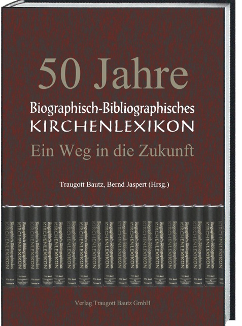 Mit dem im Januar erscheinenden 49. Band und dem bereits in Arbeit befindlichen 50. Band unseres Biographisch-Bibliographischen Kirchenlexikons dürfen wir ein besonderes Jubiläum begehen. Seit vielen Jahrzehnten ist es das Anliegen dieses Werkes, die Lebenswege und das Wirken verstorbener Persönlichkeiten darzustellen, die durch Glaube, Denken und Handeln bleibende Spuren in Kirche, Theologie und Gesellschaft hinterlassen haben.
Anlässlich dieses Jubiläums des renommierten Lexikons bieten wir Ihnen ein exklusives Angebot: Erwerben Sie das umfassende Werk „50 Jahre Biographisch-Bibliographisches Kirchenlexikon – Ein Weg in die Zukunft“, 1060 Seiten, gebunden, zu einem besonderen Preis von nur 50 Euro (statt 140 Euro). Ein einzigartiger Blick auf fünf Jahrzehnte Forschung – sichern Sie sich dieses Meisterwerk zum Jubiläum!
Bestellen Sie noch heute per
E-Mail: bautz@bautz.de
Kennwort: JUBILÄUM
https://www.bautz.de/product-page/traugott-bautz-bernd-jaspert-hrsg-50-jahre-biographisch-bibliographisches