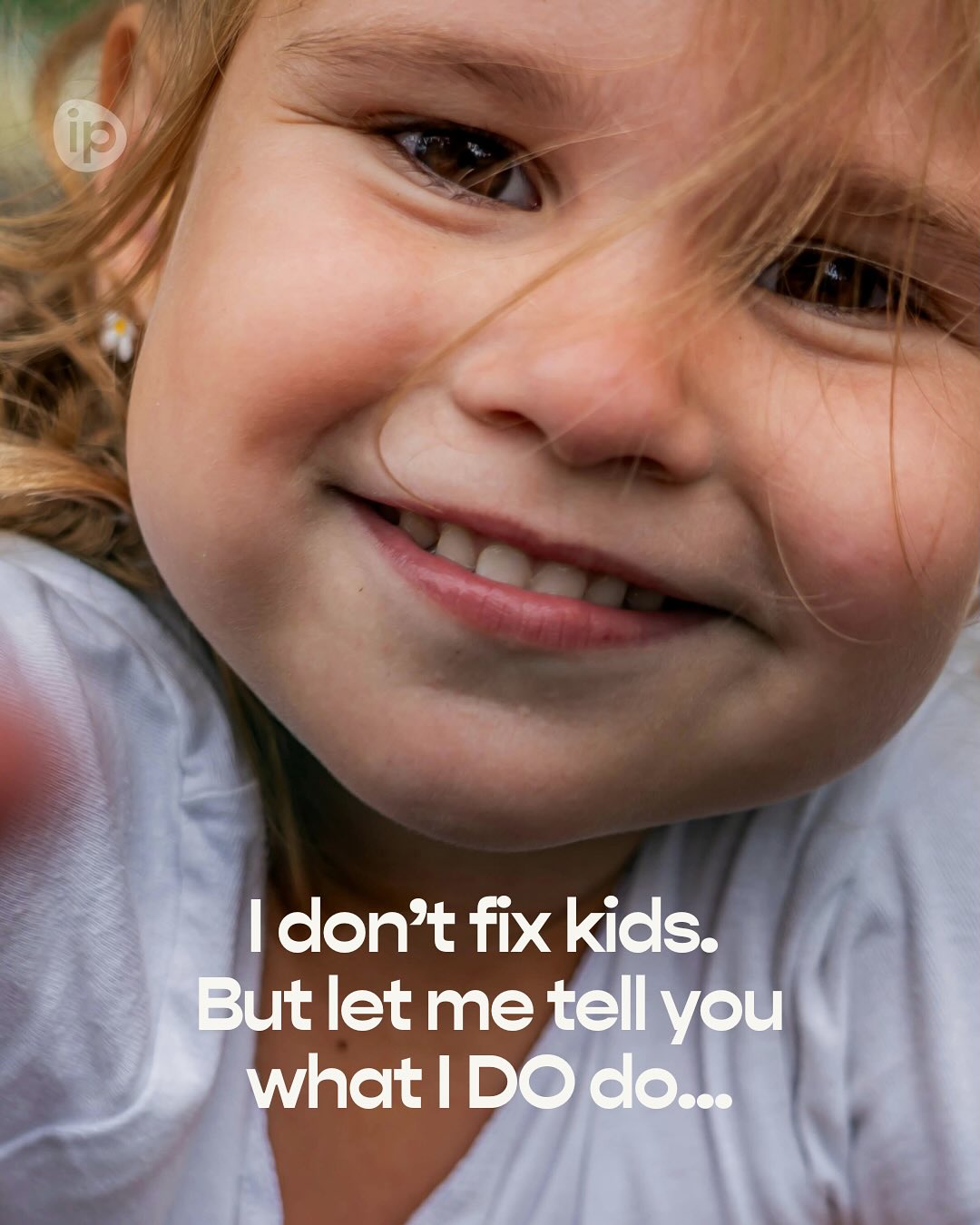 As a play therapist, I’m often asked if I can fix a child’s behaviour or emotions.
But as Violet Oaklander, Ph.D., so wisely says, “I don’t fix kids.”
Children don’t need to be fixed.
They need to be seen, heard, and understood.
My role isn’t to shape them into something different, but to offer a space where they can safely express what’s inside, where all their feelings, even the messy ones, are welcome.
Therapy is not about control or correction; it’s about connection.
When children feel accepted as they are, they begin to discover their own inner resources, their own capacity to heal and grow.
Every child is whole, capable, and doing the best they can in each moment.
My job is to meet them there, with respect, curiosity, and attunement. 🤍