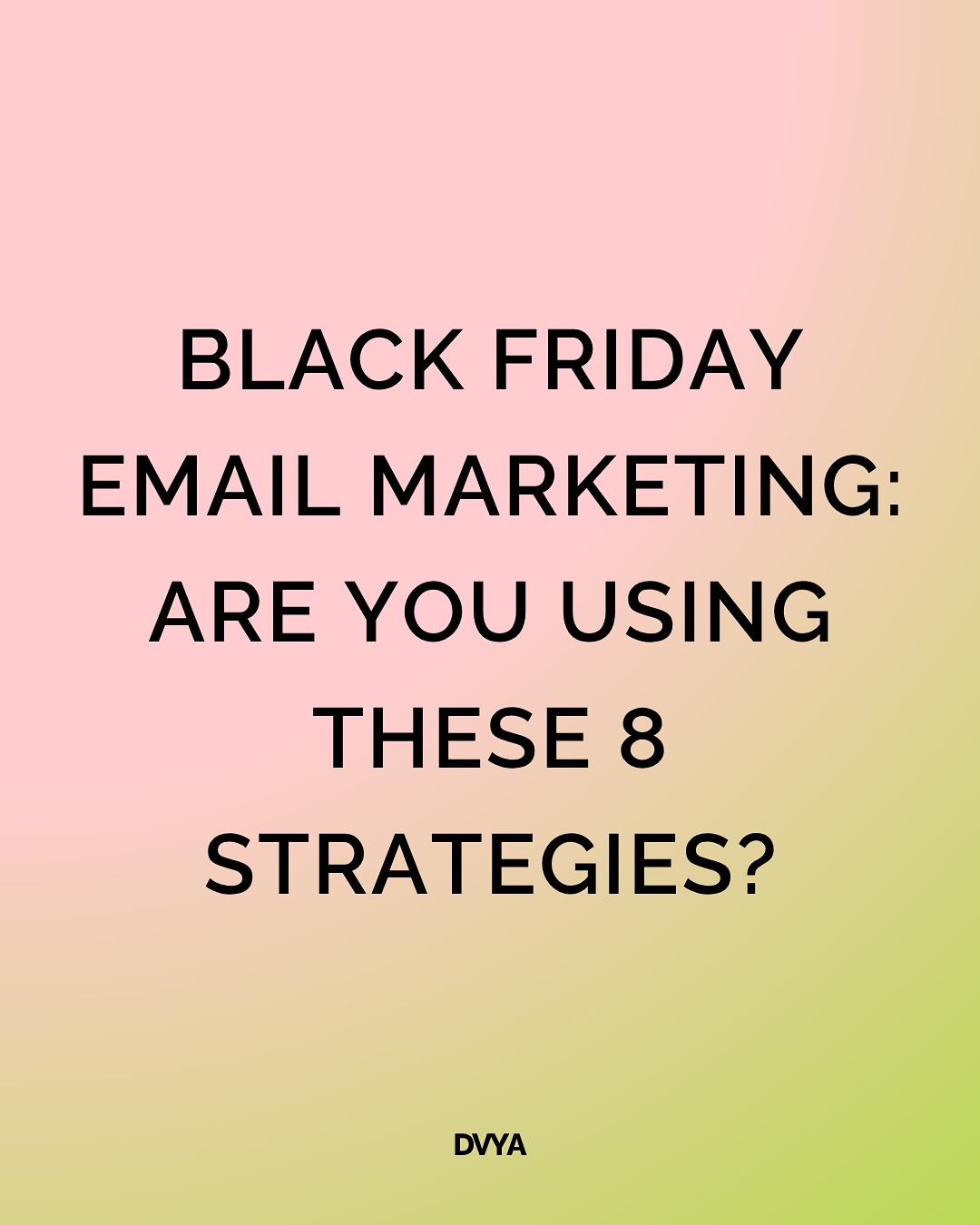 Black Friday is almost here! 🖤
Are your emails ready to shine?
We’ve put together eight tips that will make your subscribers excited to open, click, and shop.
Tap the link in the bio to unlock the full guide 🔗
#dvya #marketing #emailmarketing #blackfriday