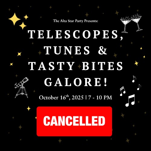 Unfortunately, due to forecasted precipitation and cloud coverage, we have decided to cancel the rescheduled Oct 16th 2025 Star Party.
It was a difficult decision; however, after careful consideration, we believe it's in the best interest of the attendees, organizers, and all those involved.
We will not be hosting a new star party this year. Keep an eye out for next years event date!