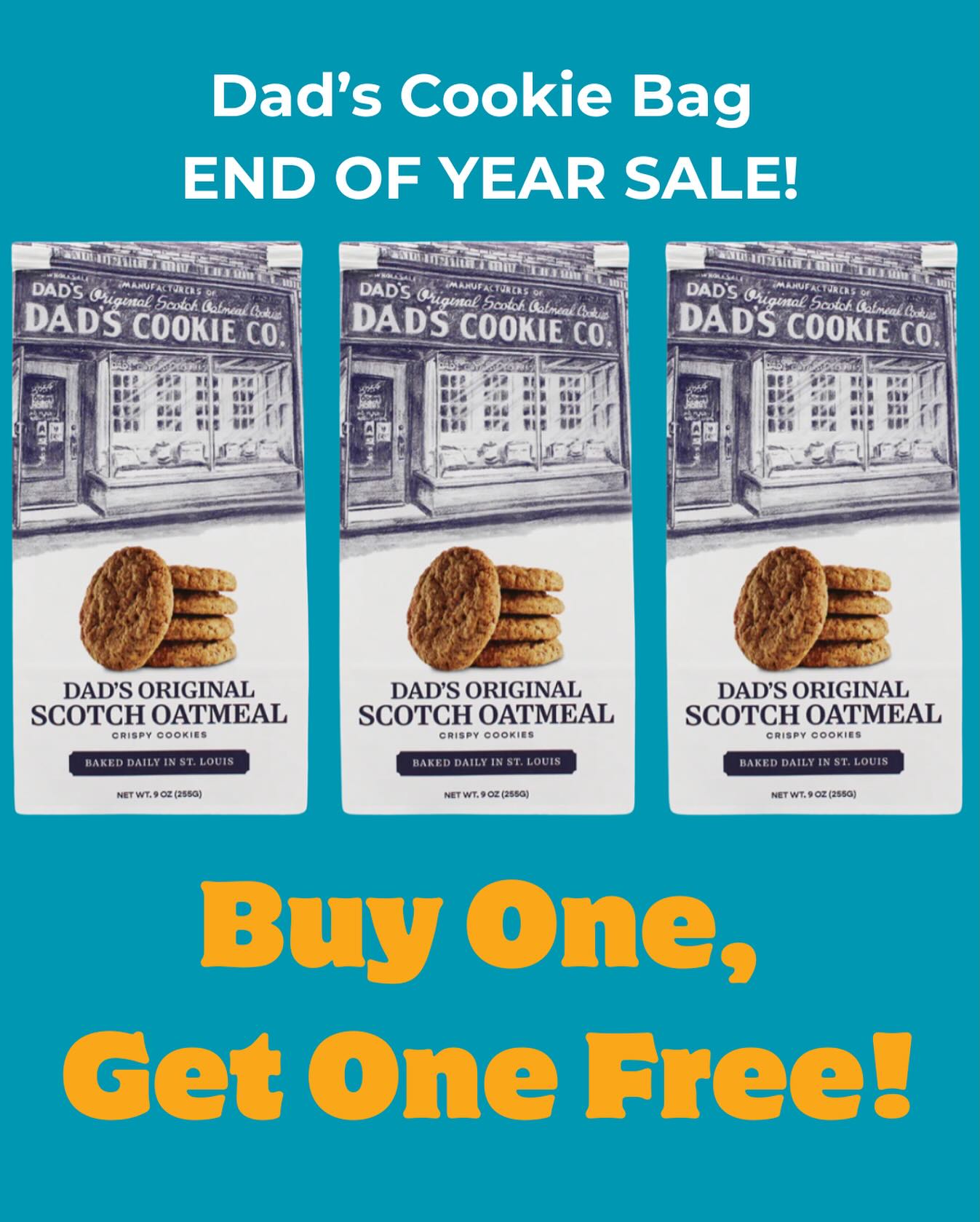 Dad’s Cookie Bags! 🍪 BOGO deal!! come grab them while they last!