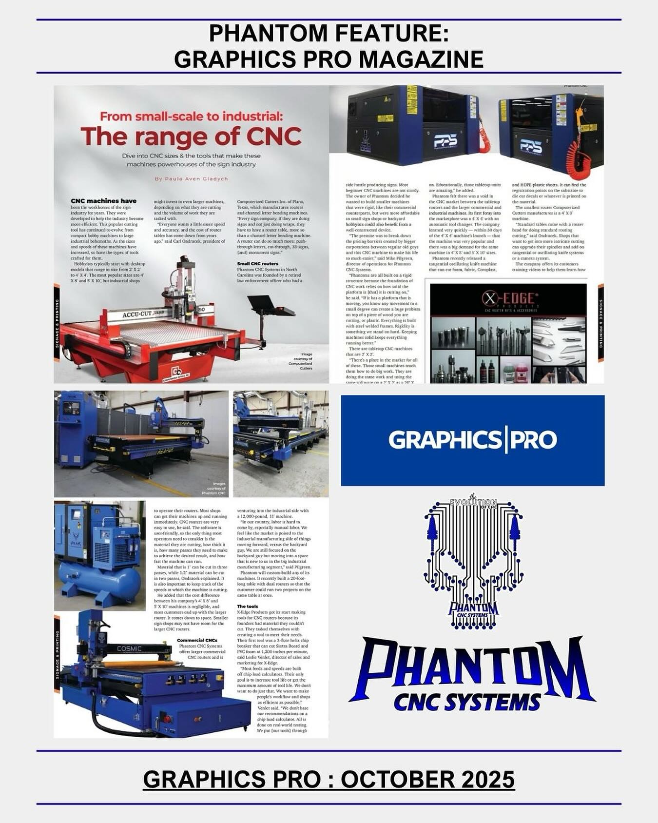 Recently, Phantom CNC Systems was featured in an article in the October 2025 edition of @graphicspromag written by @paulaavengladych.
This article spotlights our lineup from small shop workhorses to the heavy duty industrial line.
Head on over and check out the latest publication 👌