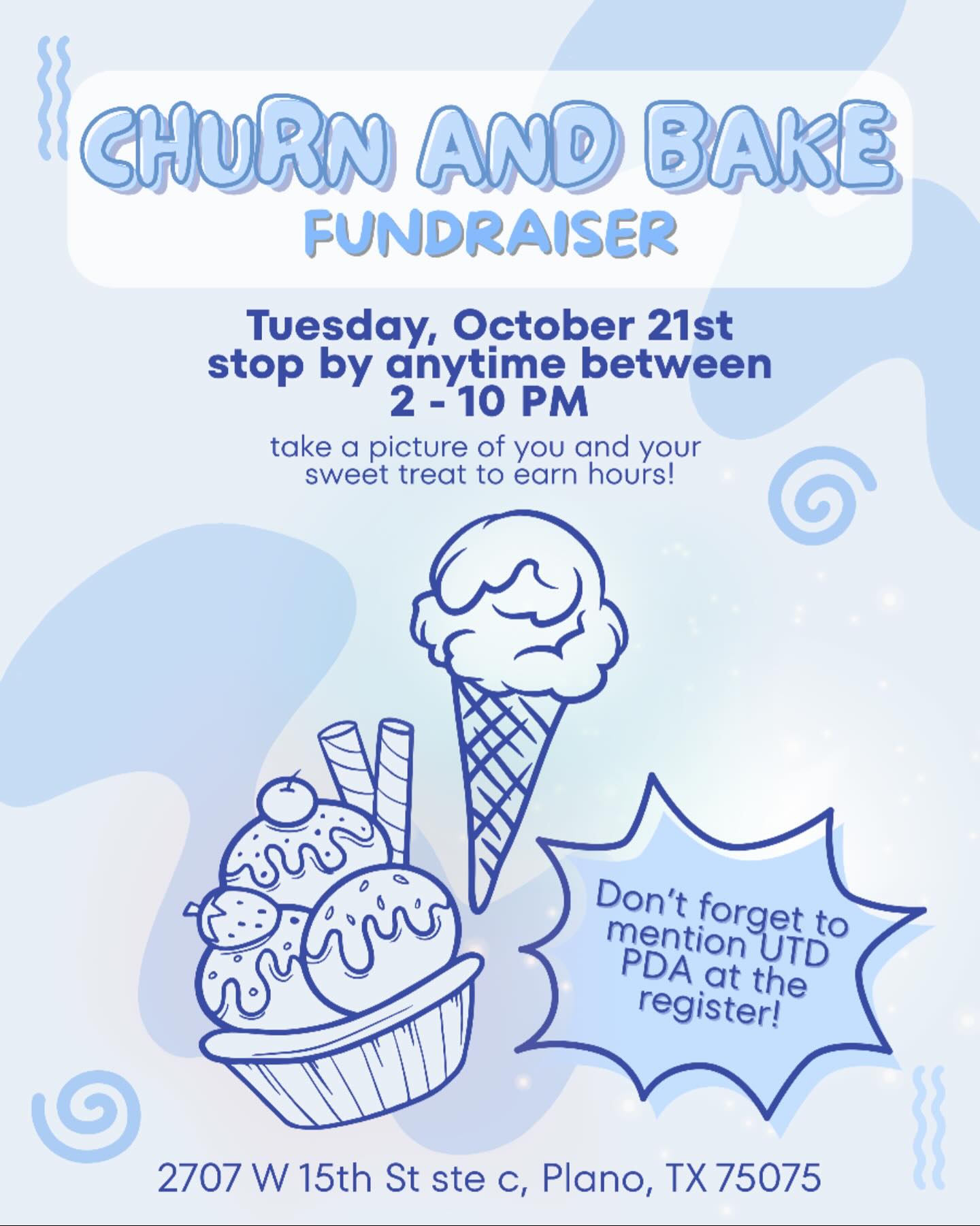 You’ve been studying hard… time to treat yourself!! 🍦
Join us at Churn and Bake to support of our Miles for Smiles fundraiser!
MAKE SURE YOU MENTION UTD PDA AT THE REGISTER‼️
🗓️ Tuesday, October 21st
🕑come anytime between 2 - 10 PM
📍2707 W 15th St ste c, Plano, TX 75075