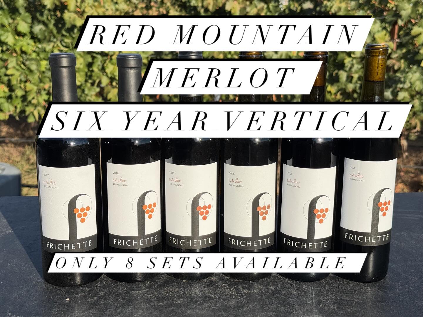 There’s something truly special about pouring six vintages of Merlot side by side, all grown on
Red Mountain, and watching how each year and time in the cellar shape the wine. To me, these
vertical tastings are like a conversation across years. They share a story of climate, texture,
fruit, and persistence. - Greg Frichette, Winemaker
Here’s our six year Red Mountain Merlot vertical collection | 2017 thru 2022.
We have 8 sets available (these include the last bottles of the 2017 vintage of Merlot)
If exploring a journey of Red Mountain Merlot excites you, grab your collection by visiting our wine shop on our website or send us a DM.