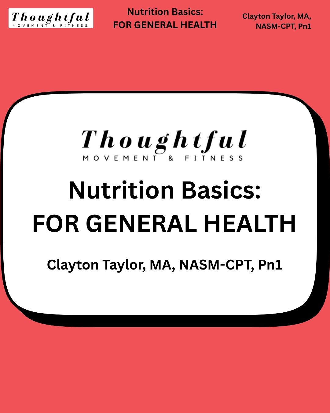 TMF Nutrition Basics, 2025.
Access (actually) free resources at
www.ThoughtfulMoveFit.com/start ✅
Videos also available on YouTube
@ ThoughtfulMoveFit
