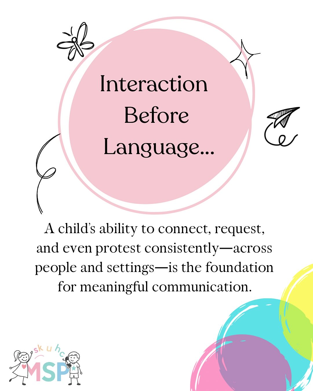 ✨ Interaction Before Language ✨
Before words can bloom, interaction must grow 🌱
A child’s ability to connect, request, and even protest consistently—across people and settings—is the foundation for meaningful communication.
Only once a child can clearly express what they want (and don’t want!) in different environments can we start building toward commenting, sharing, and conversation. 💬
Communication starts with purpose — let’s nurture that first ❤️
Got questions? Contact us on 9947 5444 to make an appointment or email admin@malvernspeechpathology.com.au
#EarlyIntervention #SpeechTherapy #LanguageDevelopment #AAC #ChildDevelopment #CommunicationFirst